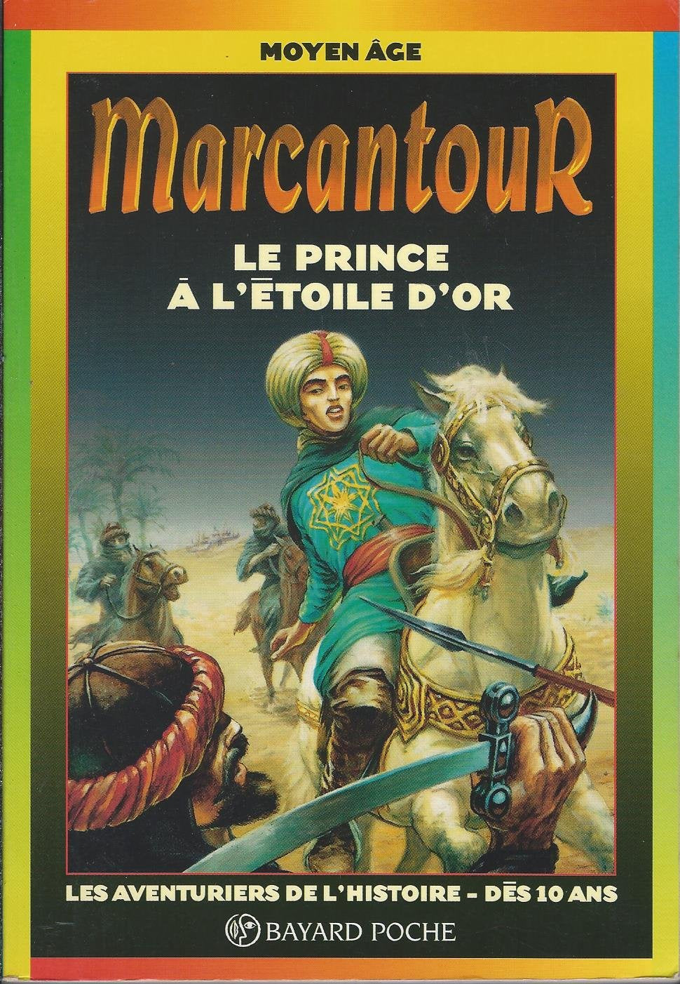 Marcantour Prince a l'étoile d'or n803 9782227746022