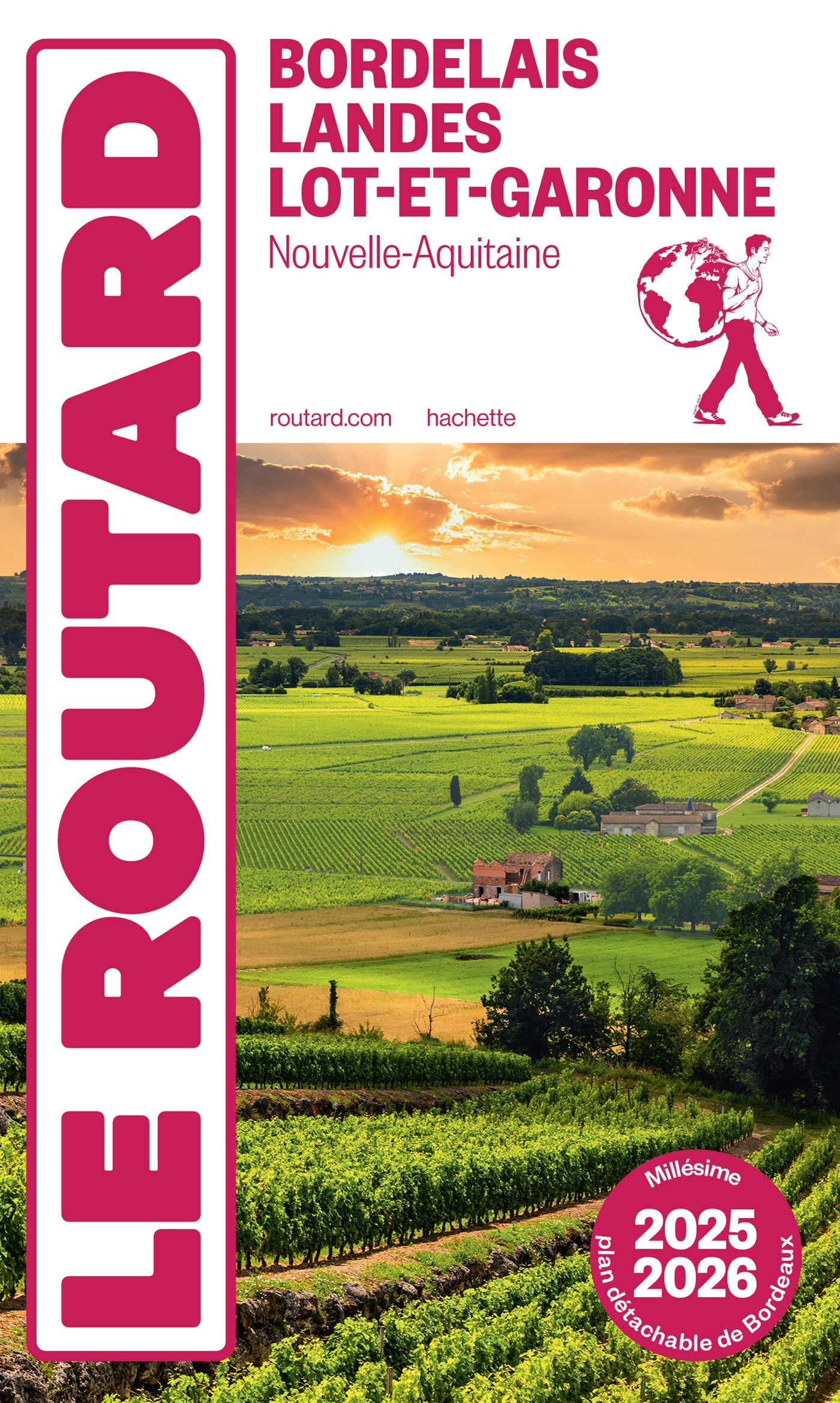Guide du Routard Bordelais, Landes et Lot-et-Garonne 2025/26 9782017314080