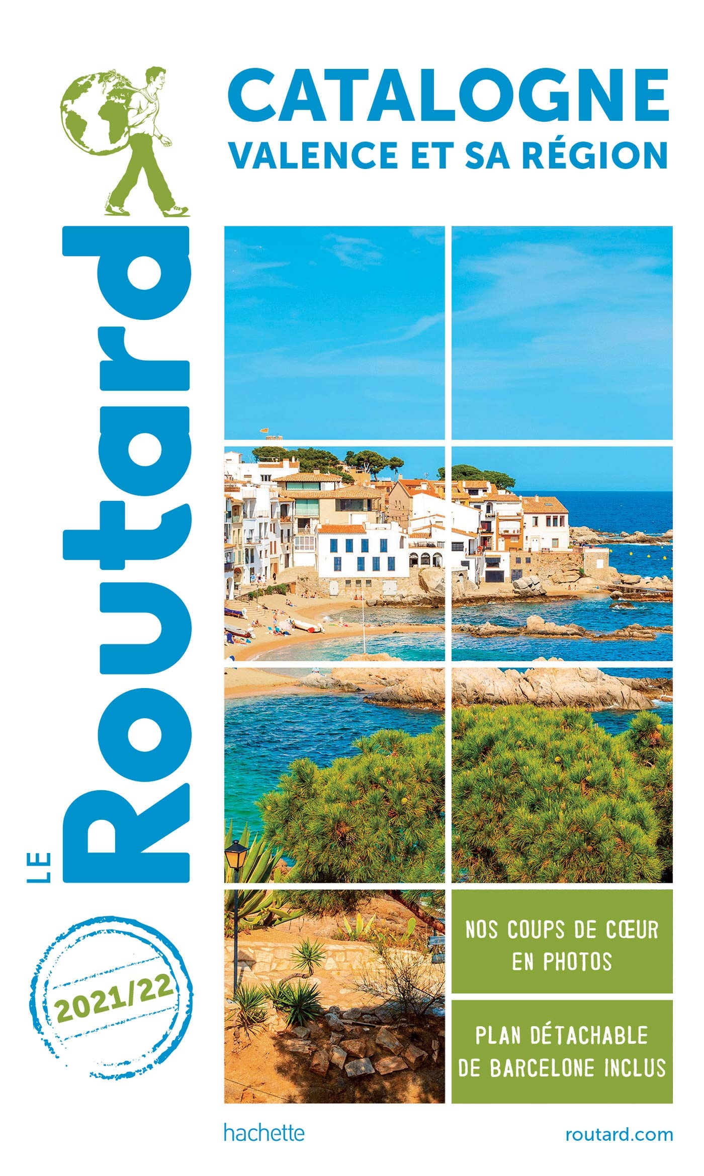 Guide du Routard Catalogne Valence et sa région 2021/22: + Andorre 9782016293256