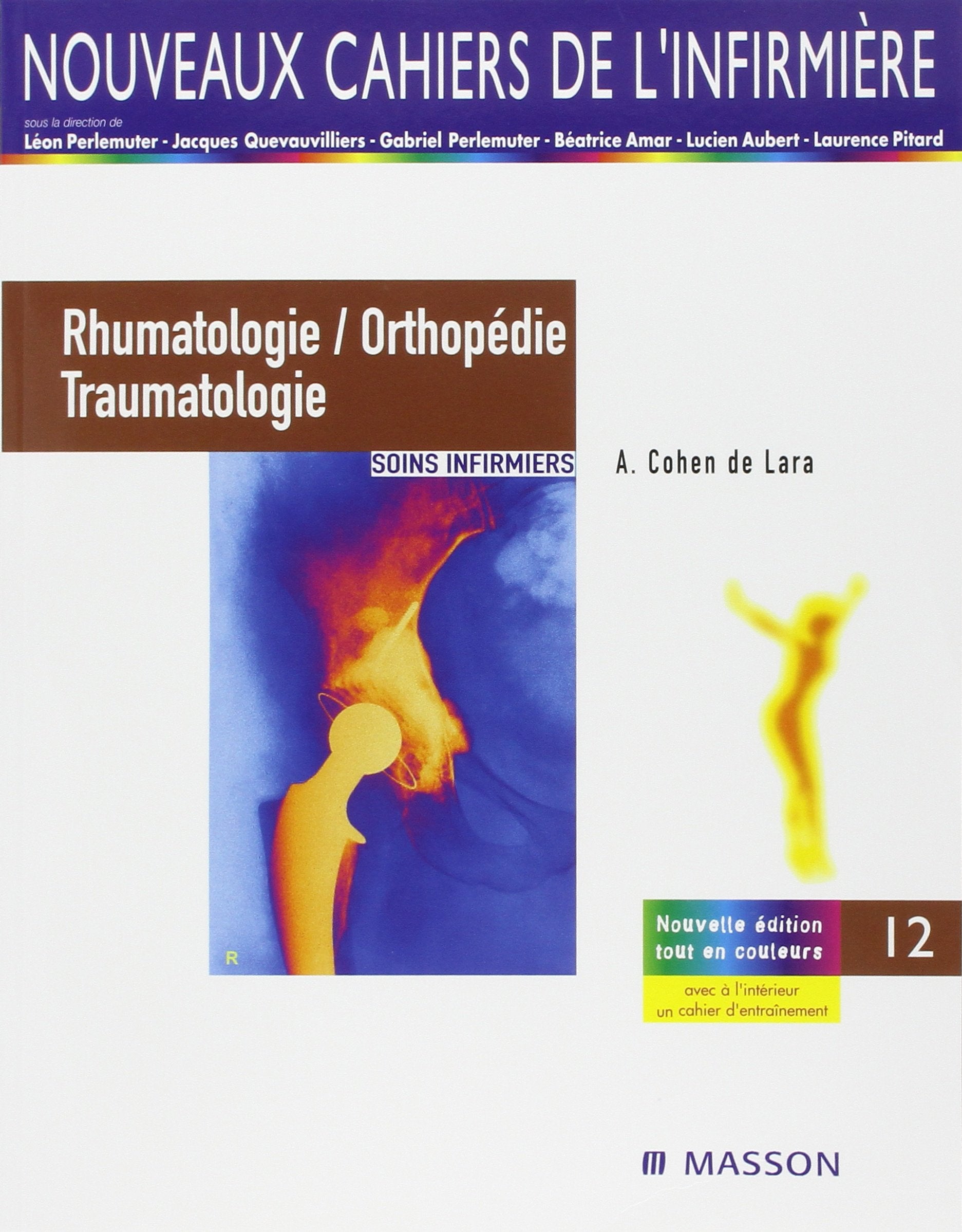 Rhumatologie/Orthopédie/Traumatologie: Soins infirmiers 9782294063763