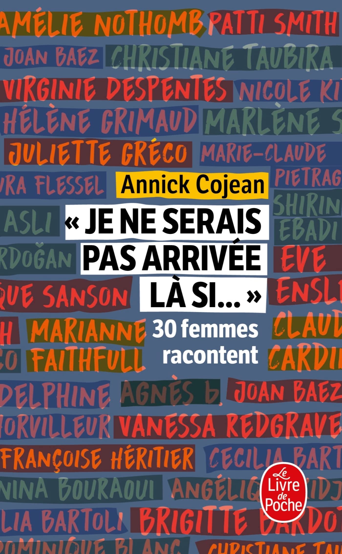 "Je ne serais pas arrivée là si...": 30 femmes racontent 9782253257530