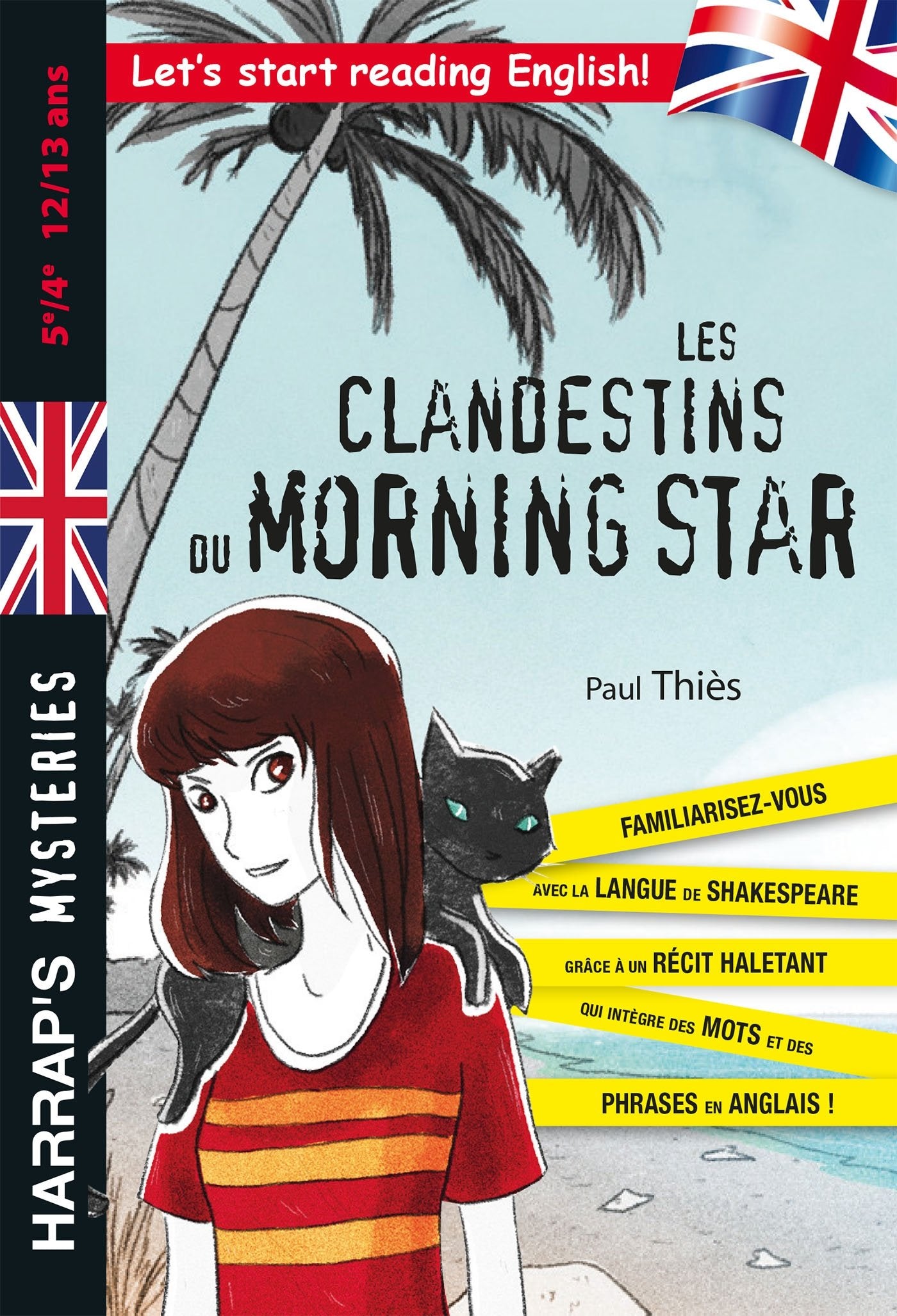 Les Clandestins du Morning Star 5e/4e - Cahier de vacances 9782818705278