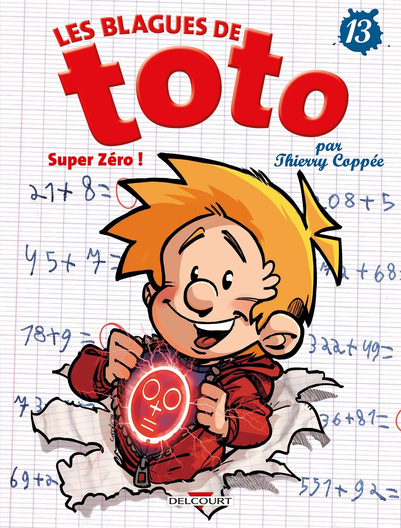 Les Blagues de Toto T13: Super Zéro ! 9782756064734