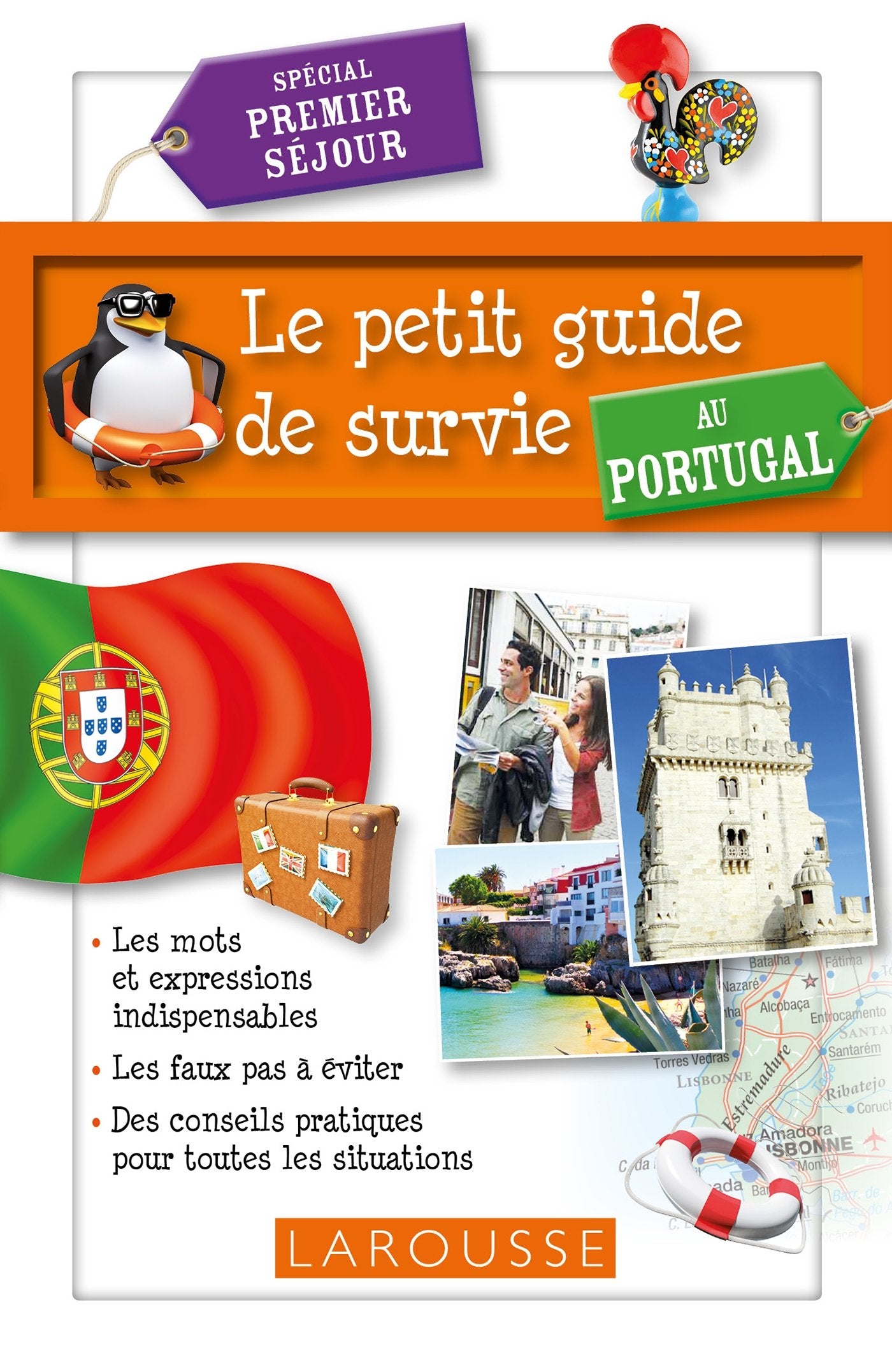 Le petit guide de survie au Portugal 9782035909916