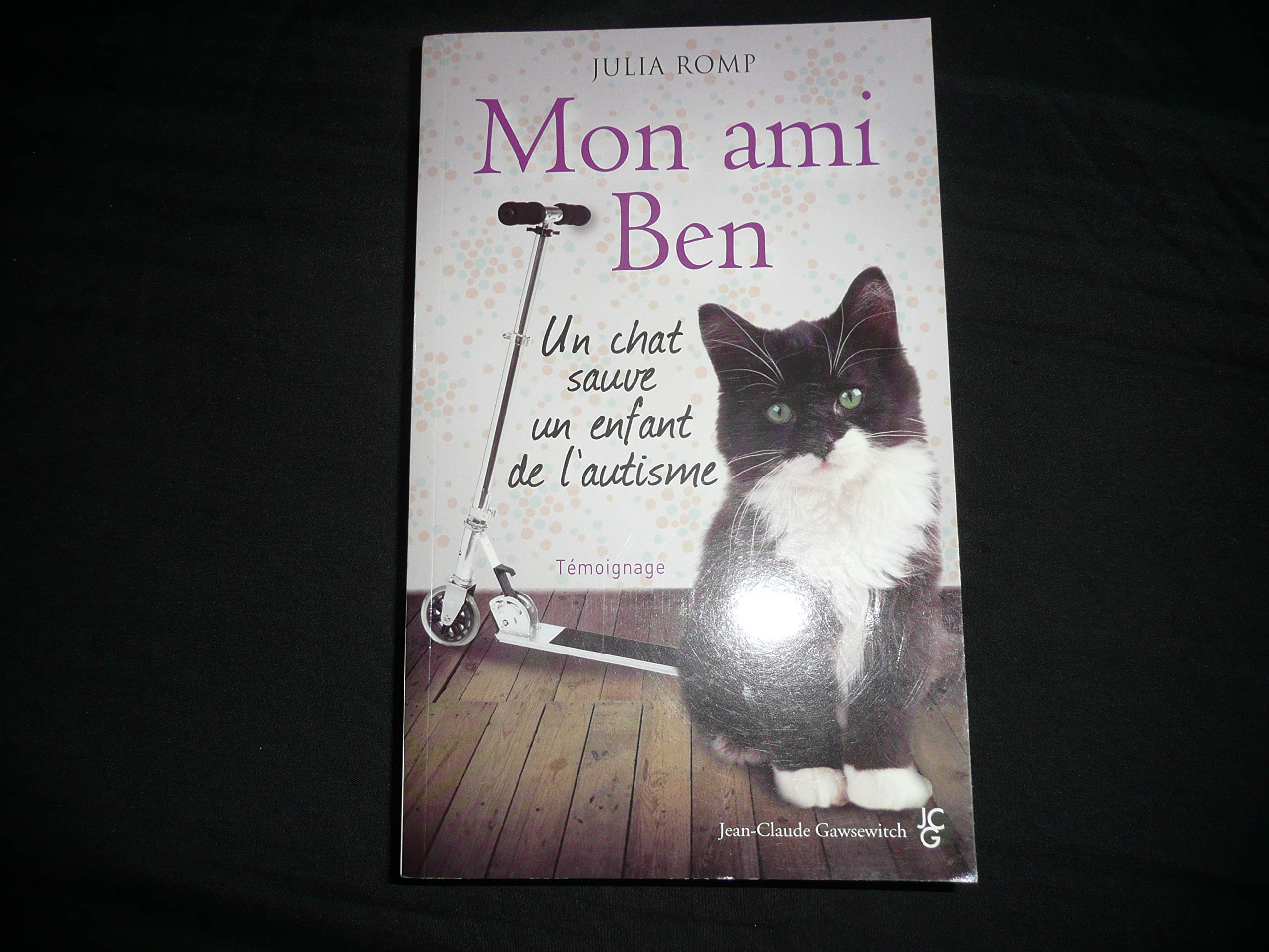 Mon ami Ben: Un chat sauve un enfant de l'autisme 9782350132679