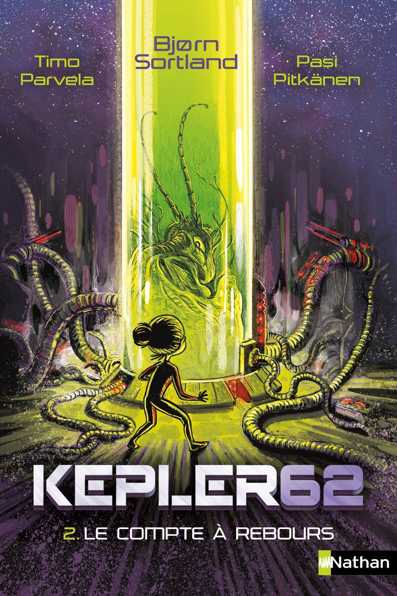 Kepler 62 - Le compte à rebours - Tome 2 - Dès 10 ans (2) 9782092576977