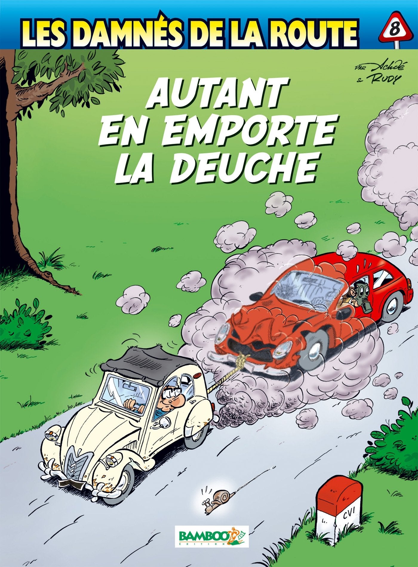 Les Damnés de la route - tome 08: Autant en emporte la deuche 9782818926635