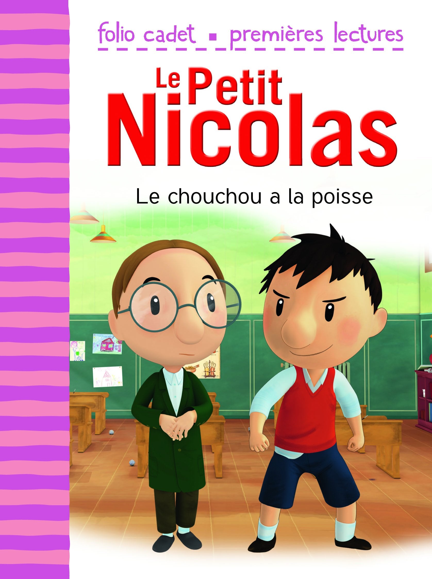 Le Petit Nicolas: Le chouchou a la poisse - FOLIO CADET PREMIERES LECTURES - Je lis tout seul - de 6 à 8 ans 9782070646302
