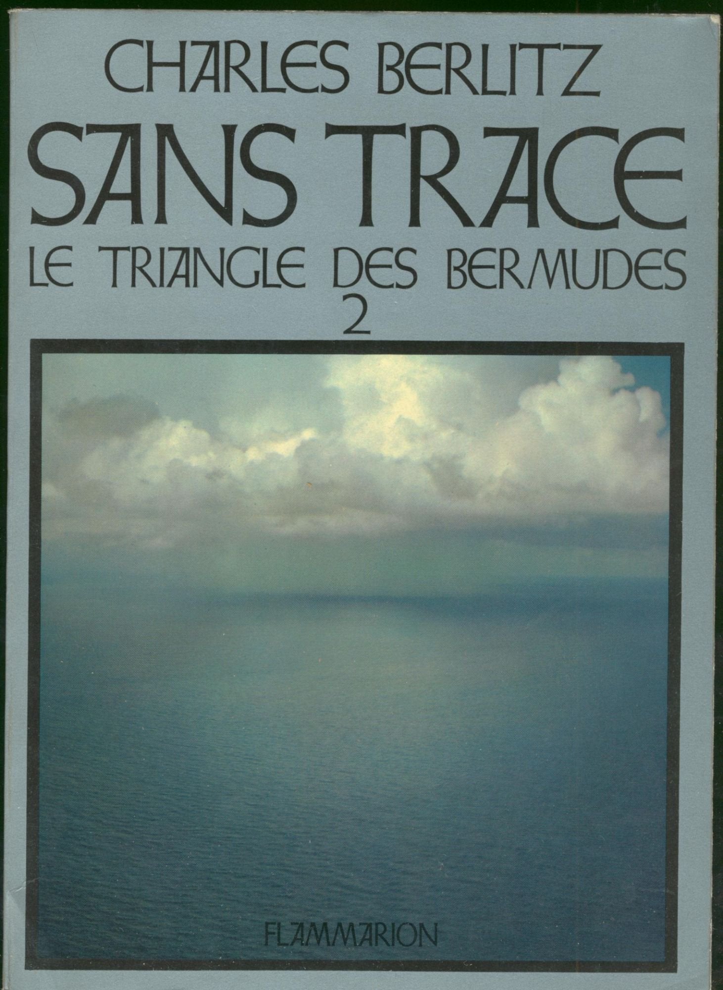 Sans trace. Le triangle des Bermudes 2. 9782080640529