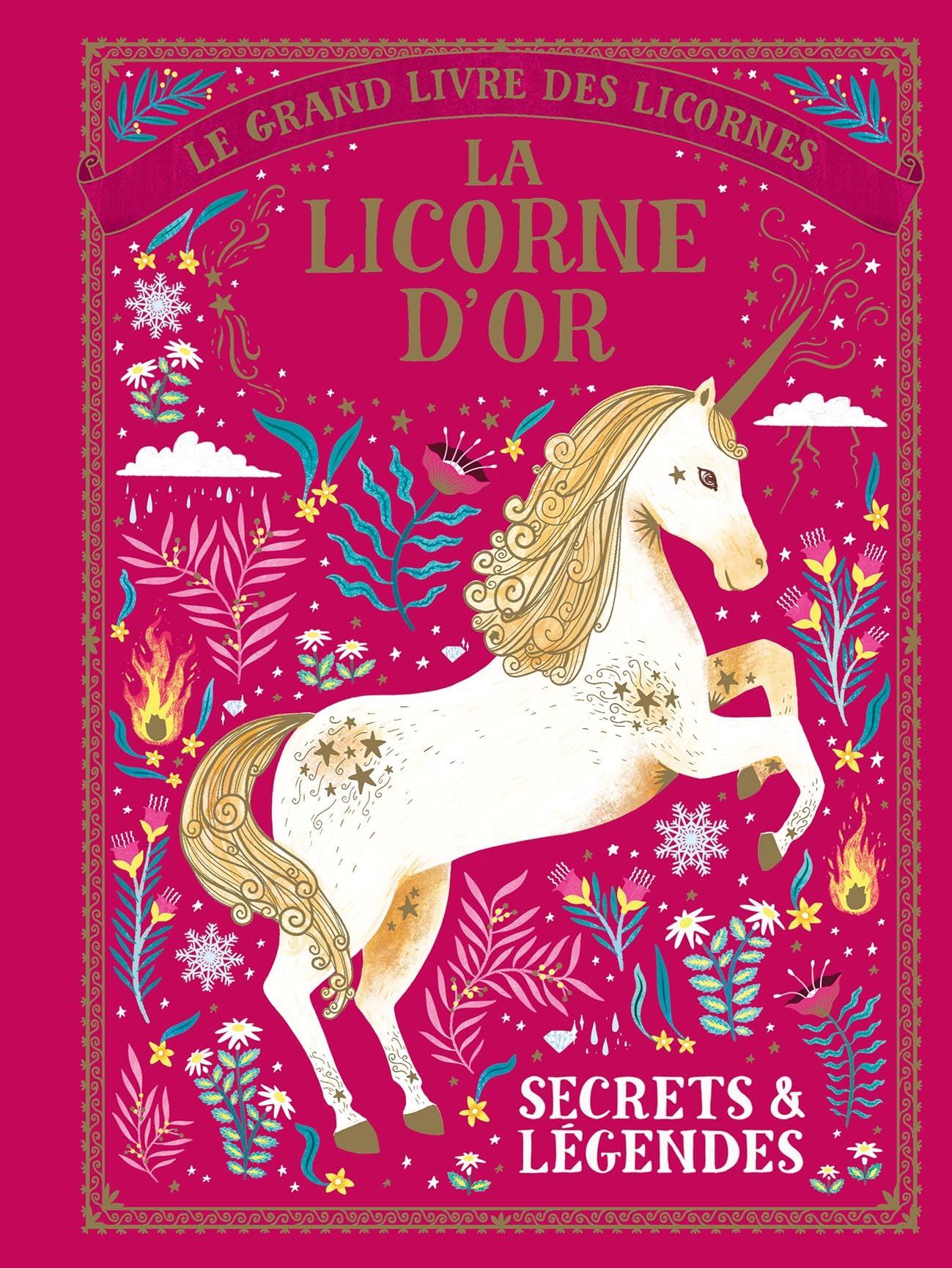 LE GRAND LIVRE DES LICORNES - LA LICORNE D'OR 9782075135429