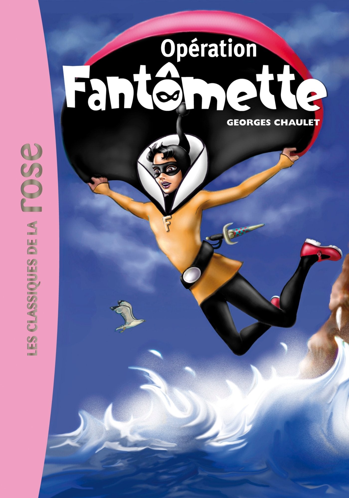 Fantômette 09 - Opération Fantômette 9782012045408