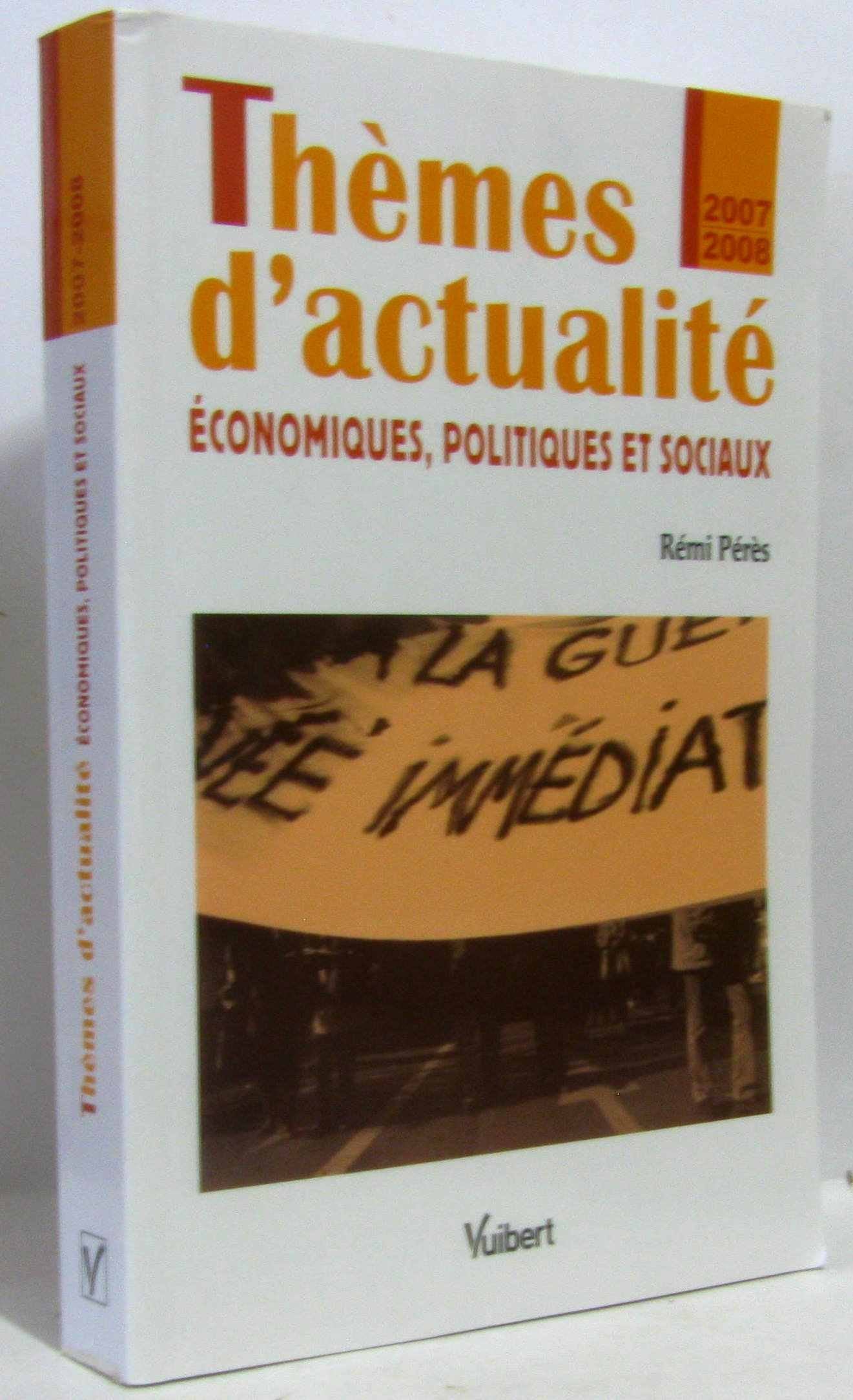 Thèmes d'actualité économiques, politiques et sociaux 9782711715770