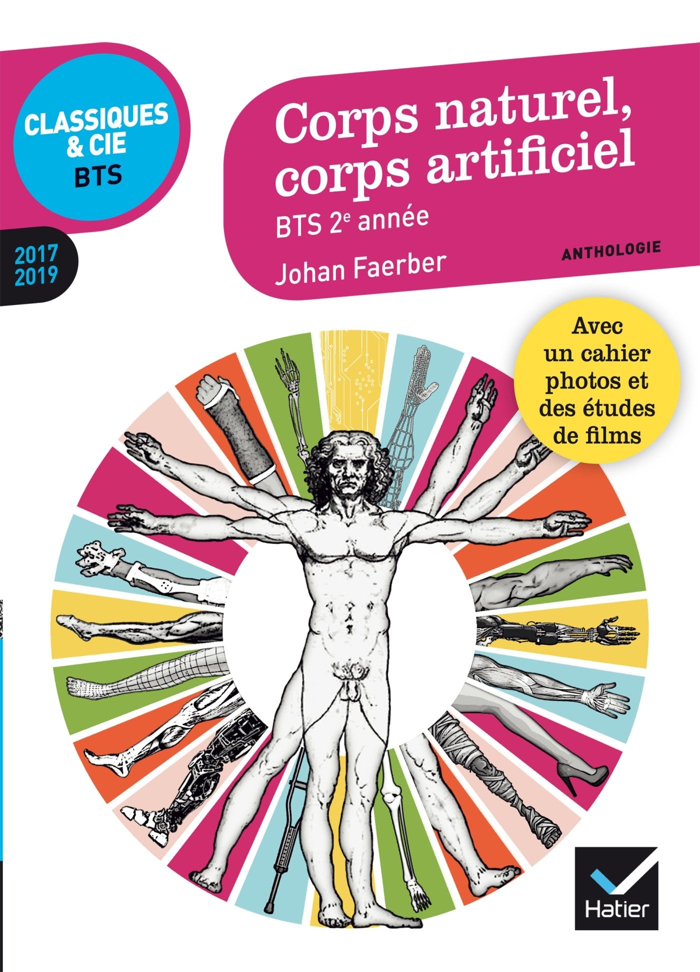 Corps naturel, corps artificiel : anthologie 2017-2019 pour l’épreuve de culture générale et expression au BTS 9782401028135