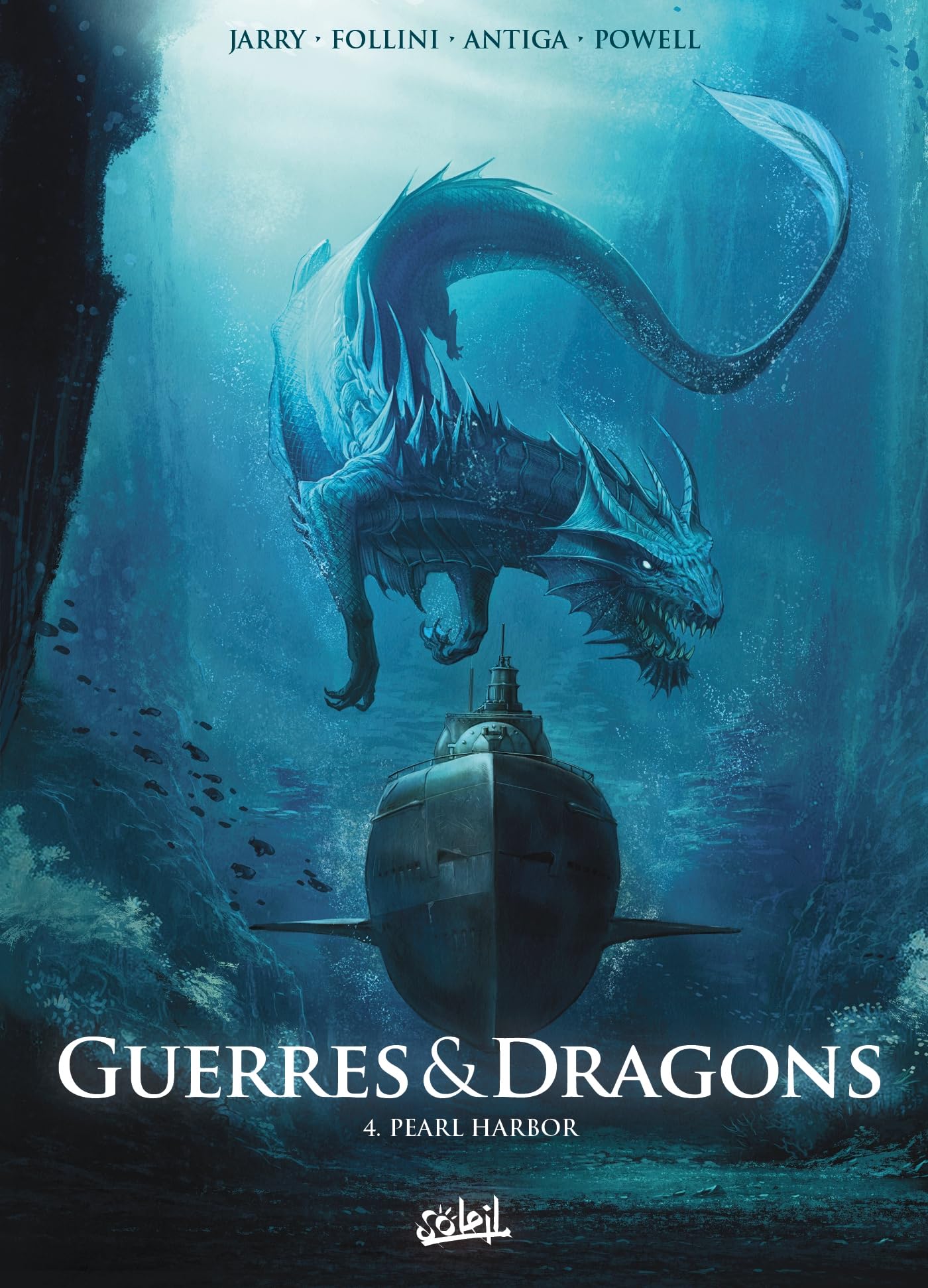 Guerres et Dragons T04: Pearl Harbor 9782302094574
