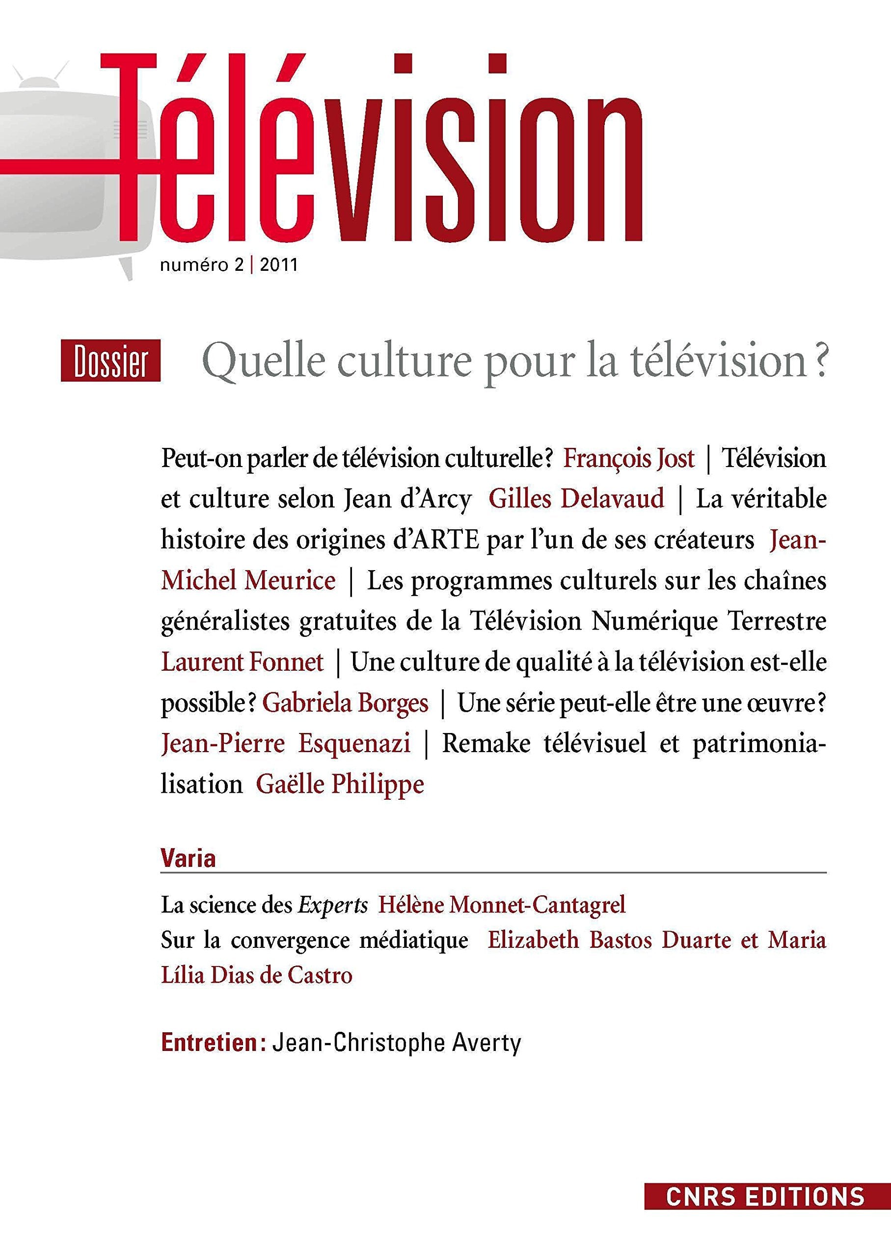 Télévision, N° 2, 2011 : Quelle culture pour la télévision ? 9782271071491