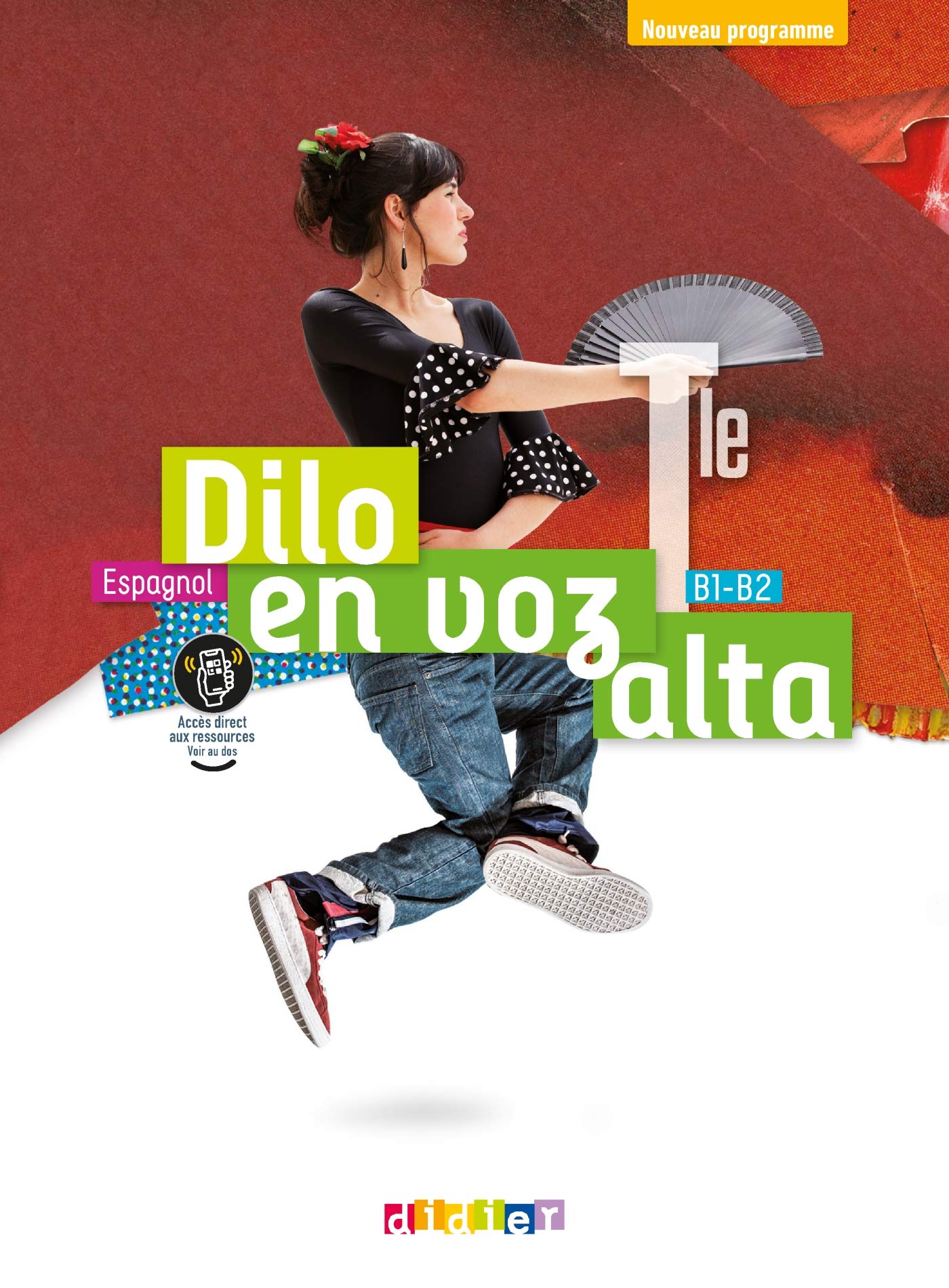 Dilo en voz alta Tle - Espagnol Ed.2020 - Livre de l'élève 9782278095575