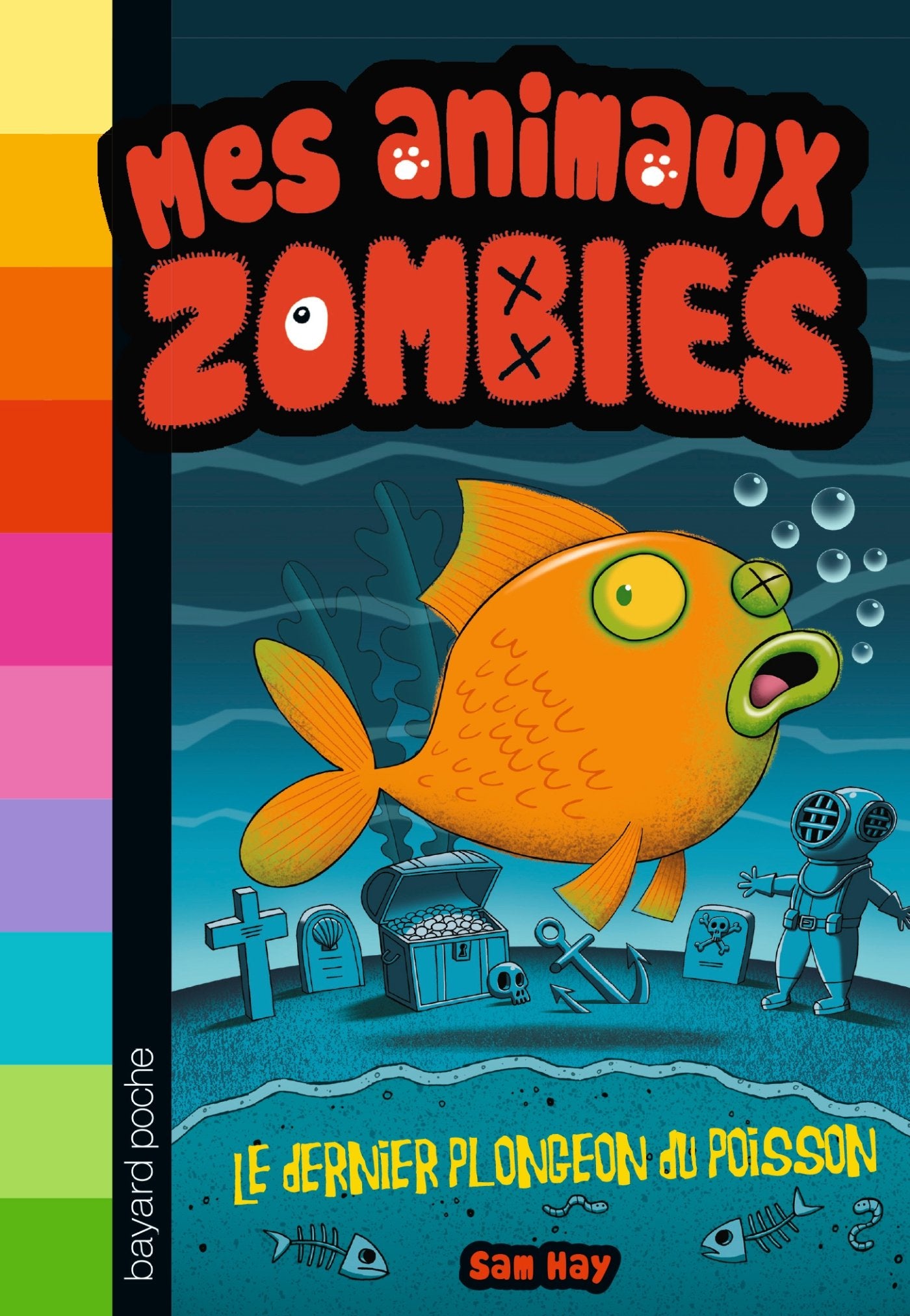 Mes animaux zombies, Tome 04: Le dernier plongeon du poisson 9782747048583