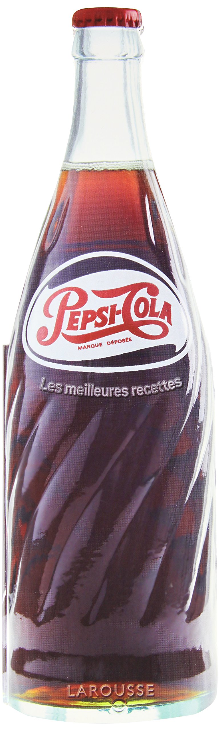 Pepsi - Les meilleures recettes 9782035878038