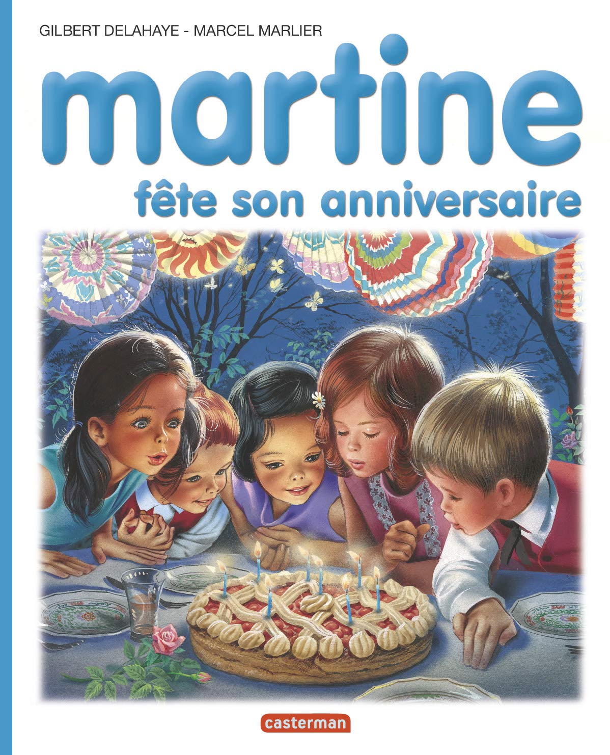 Martine : Fête son anniversaire 9782203101531