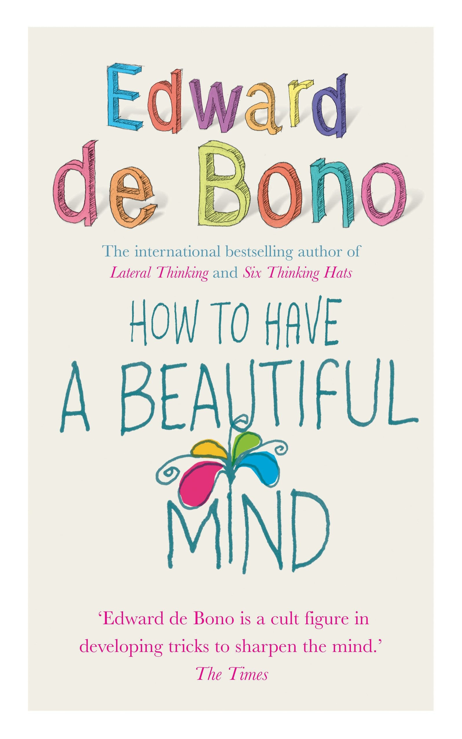 How To Have A Beautiful Mind 9780091894603