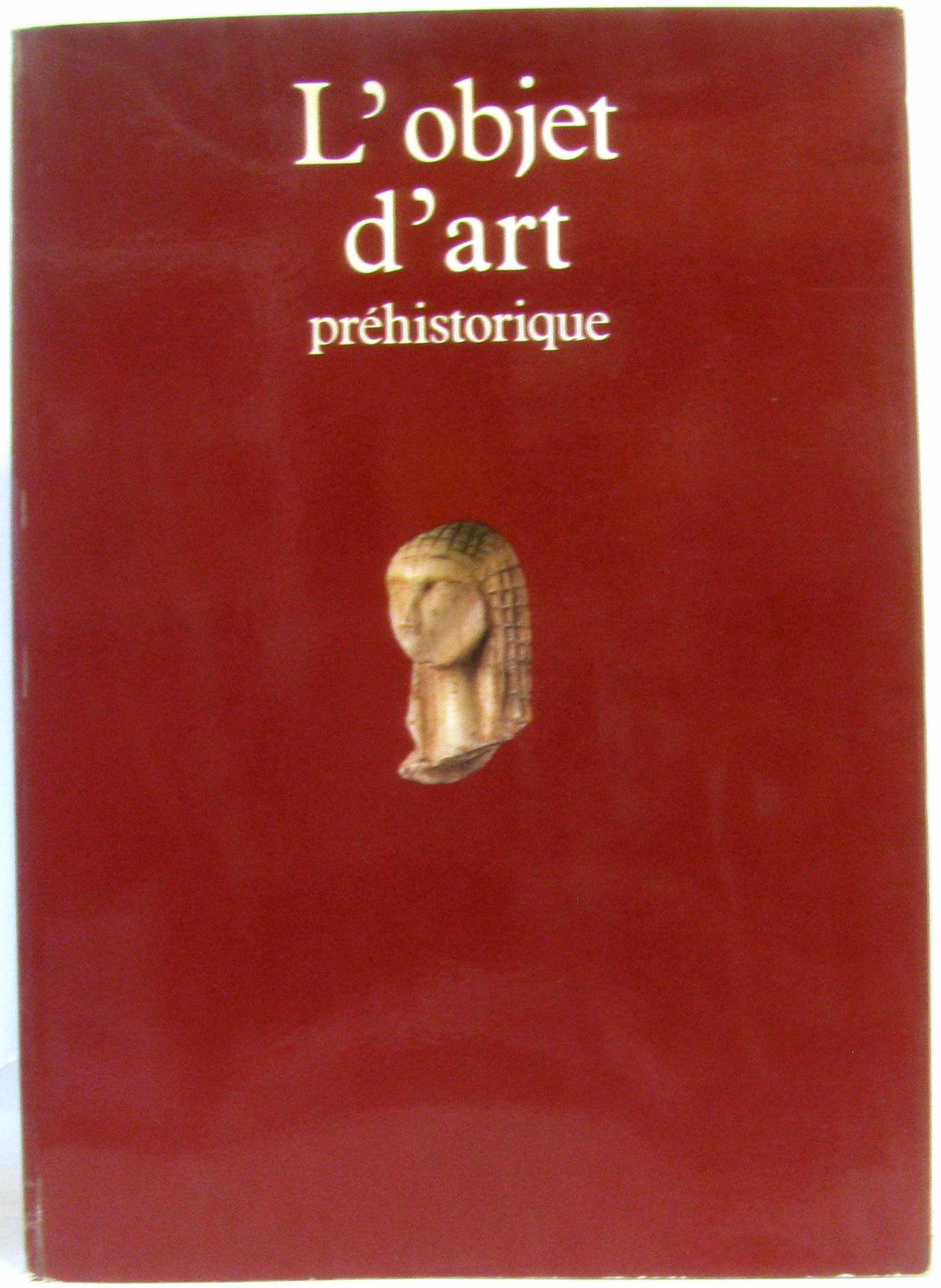 L'objet d'art prehistorique 9782711801886
