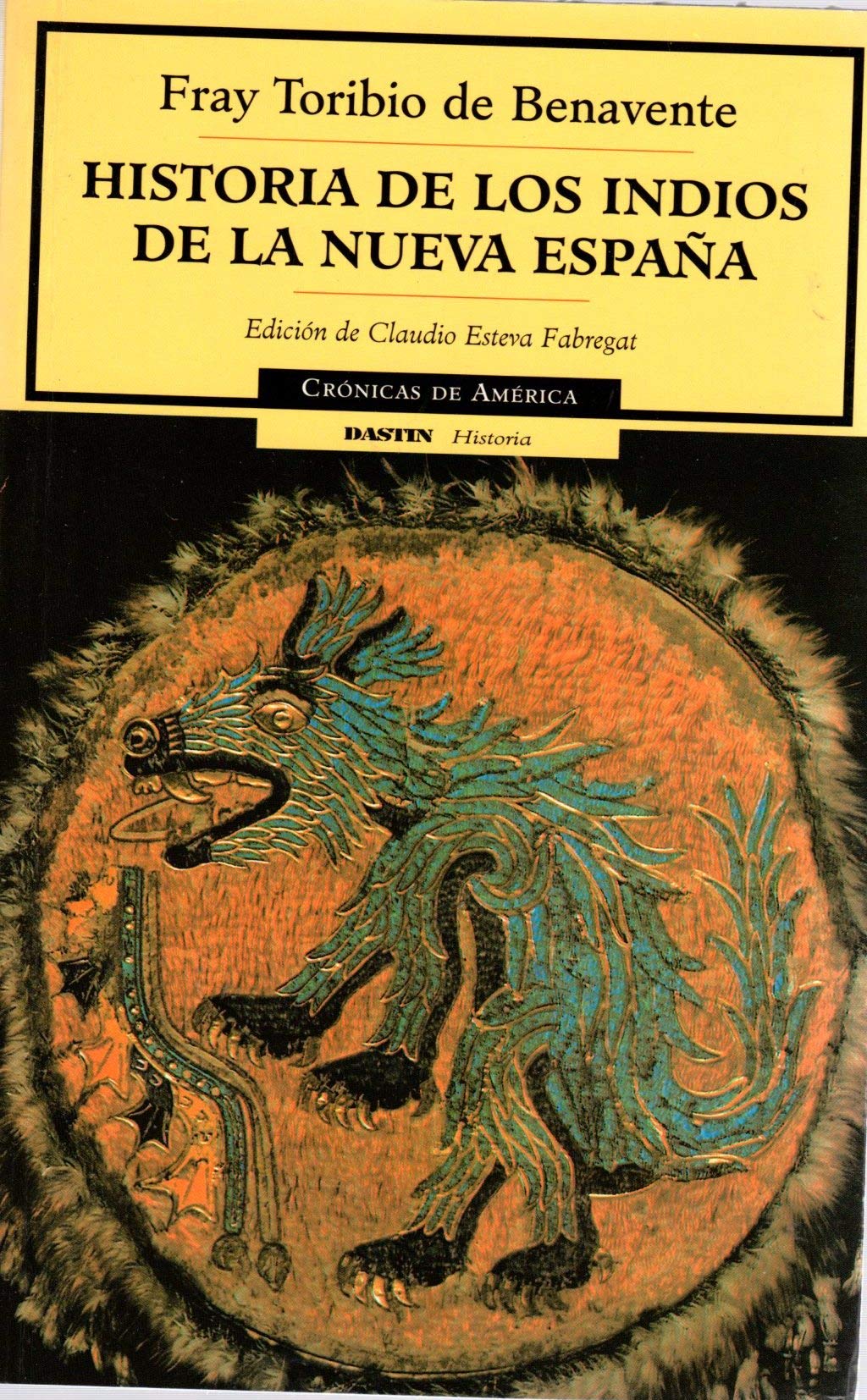 Historia de los Indios de la nueva Espana/History of the Indians of the new Spain 9788449202179