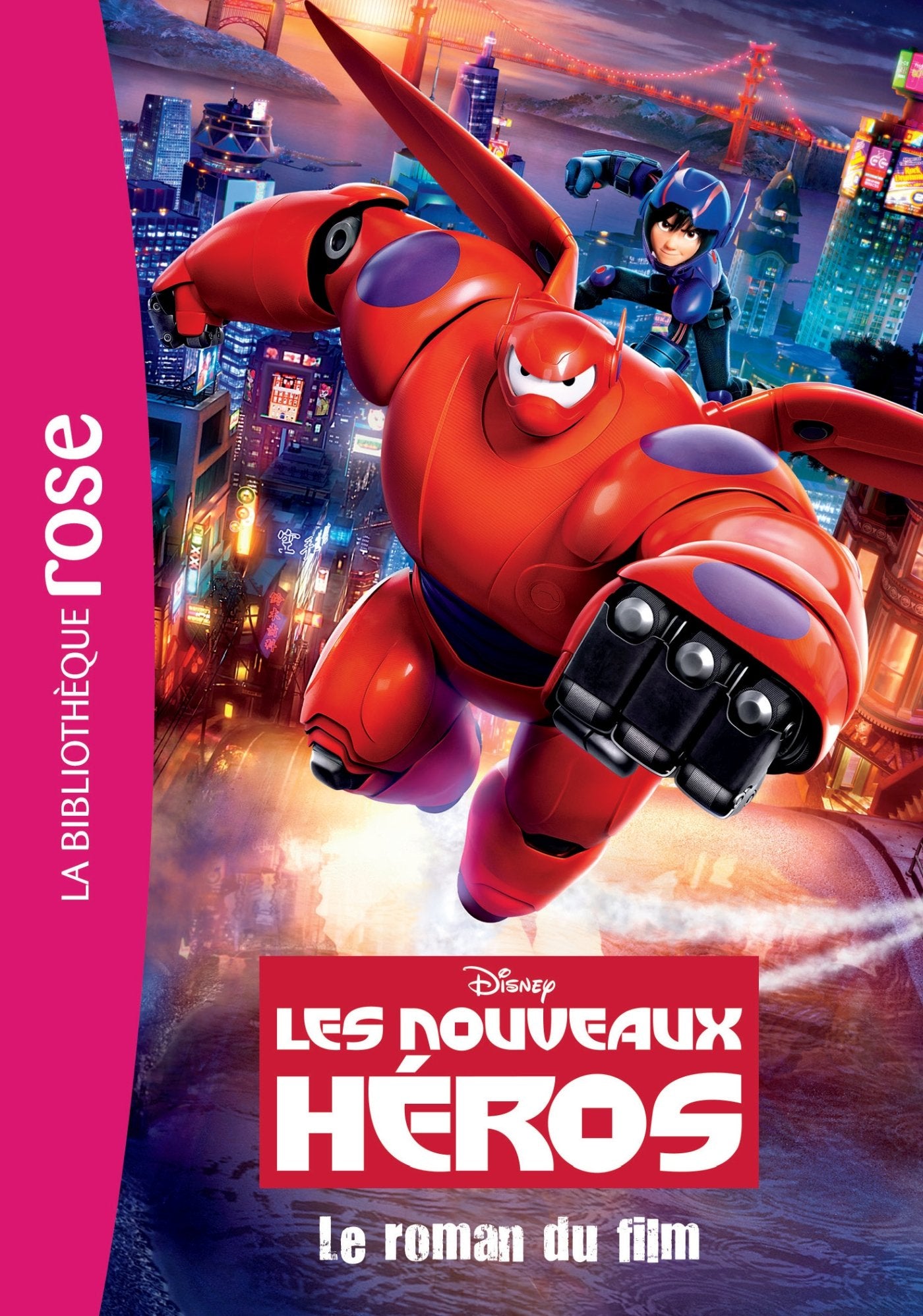 Les nouveaux héros - Le roman du film 9782011809599