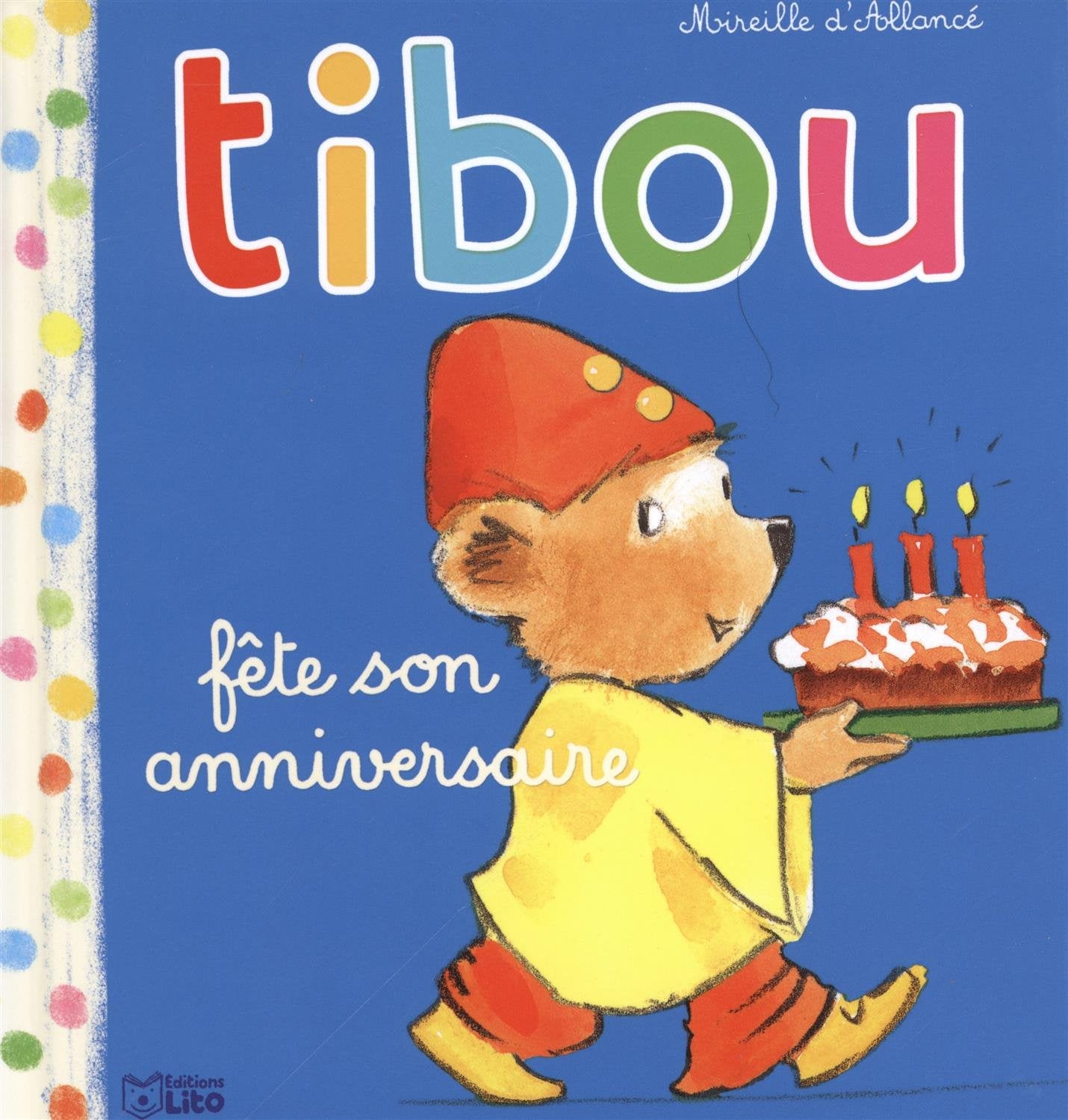 Tibou- Tibou fête son anniversaire - Dès 2 ans 9782244421230