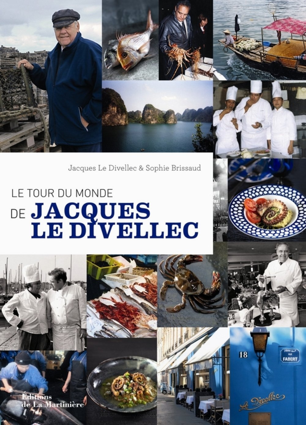 Le tour du monde de Jacques Le Divellec 9782732442228