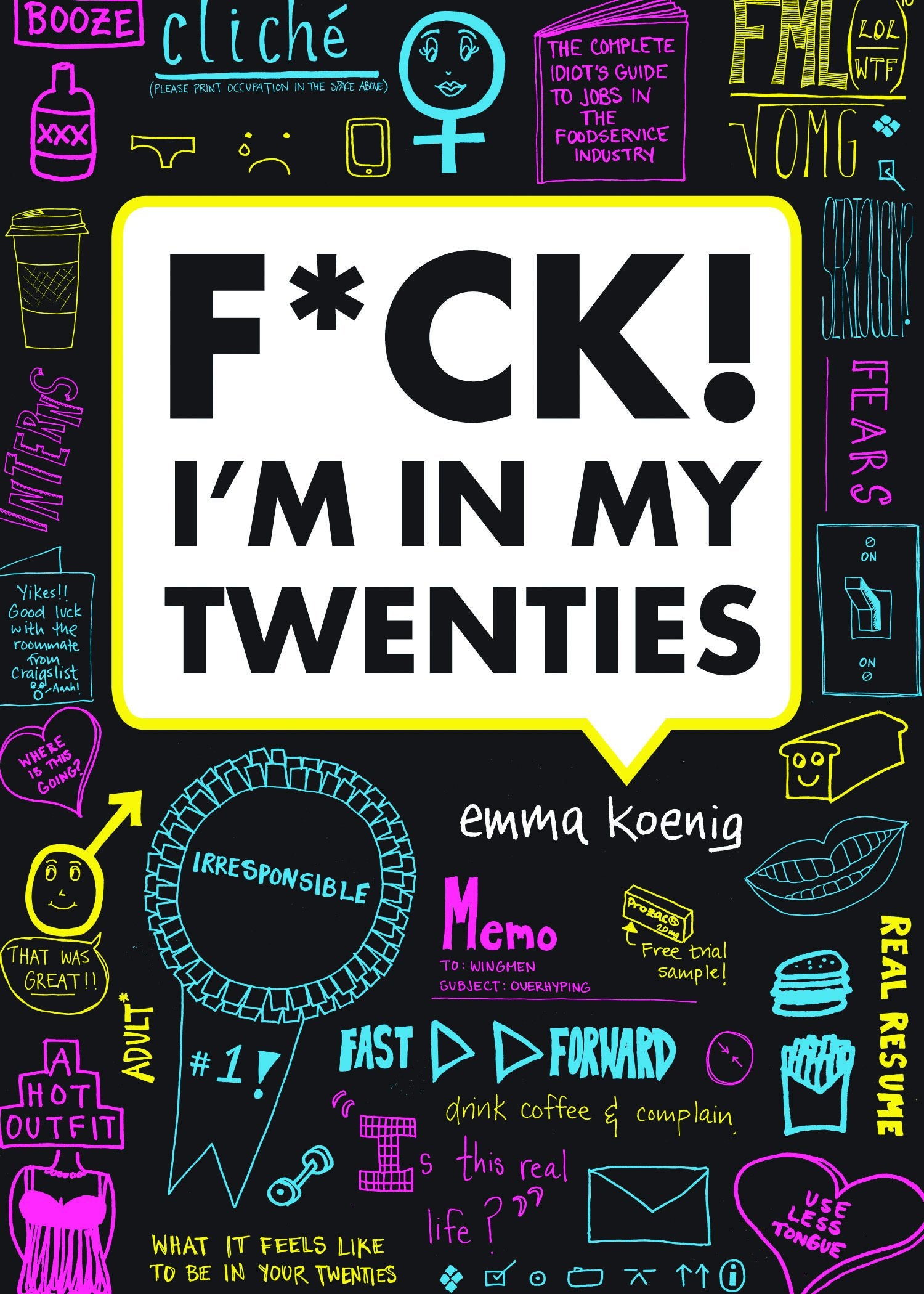 F*ck! I'm in My Twenties 9781452110530