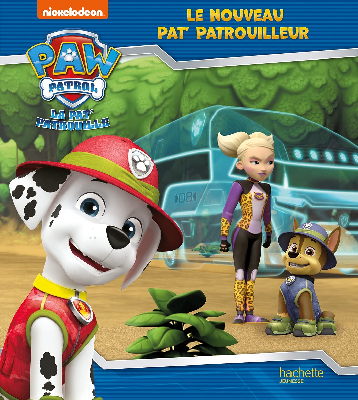 Pat' Patrouille - Le nouveau Pat' Patrouilleur 9782017154716