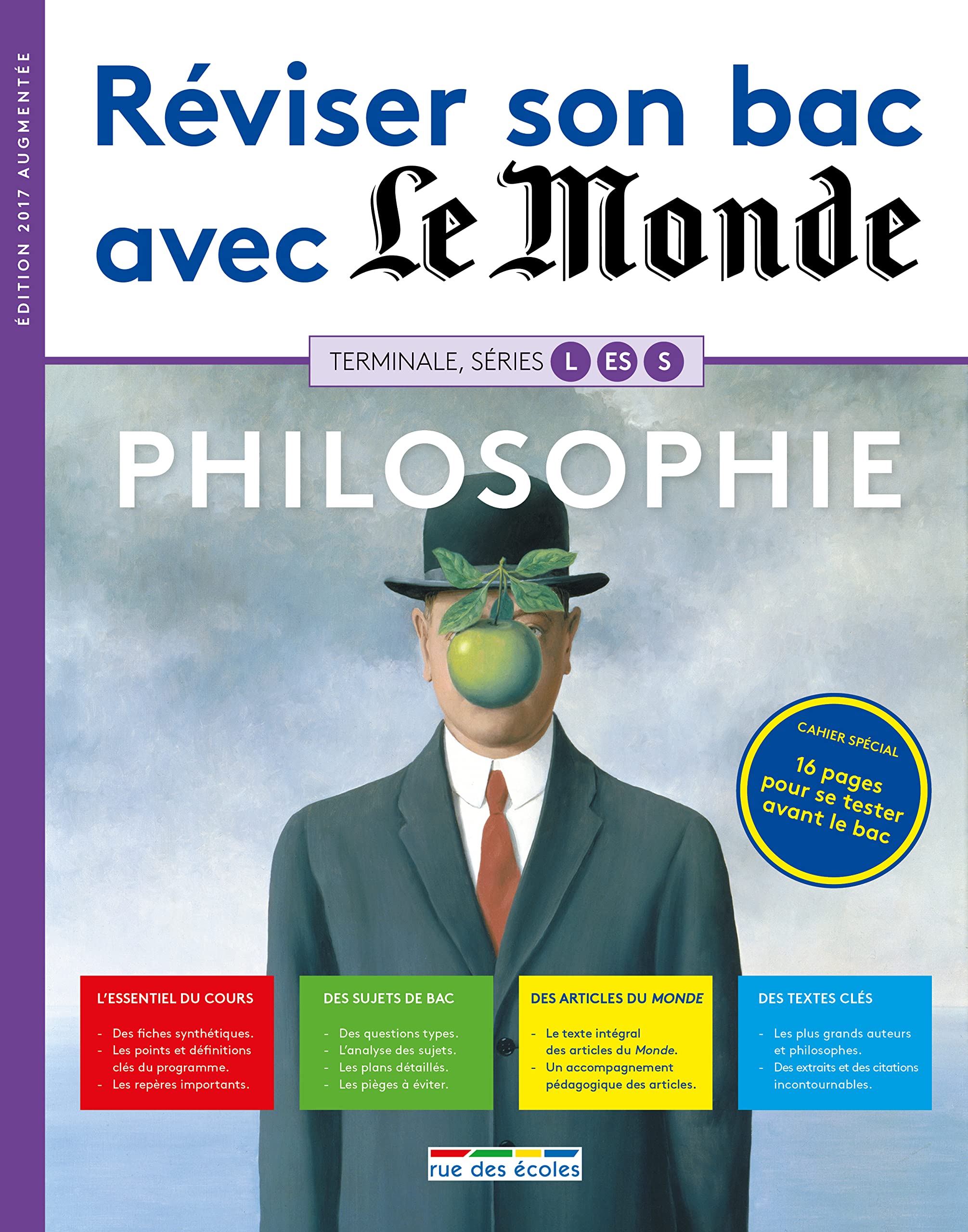 Réviser son bac avec le Monde - Philosophie 2017: terminale L ES et S 9782820806390
