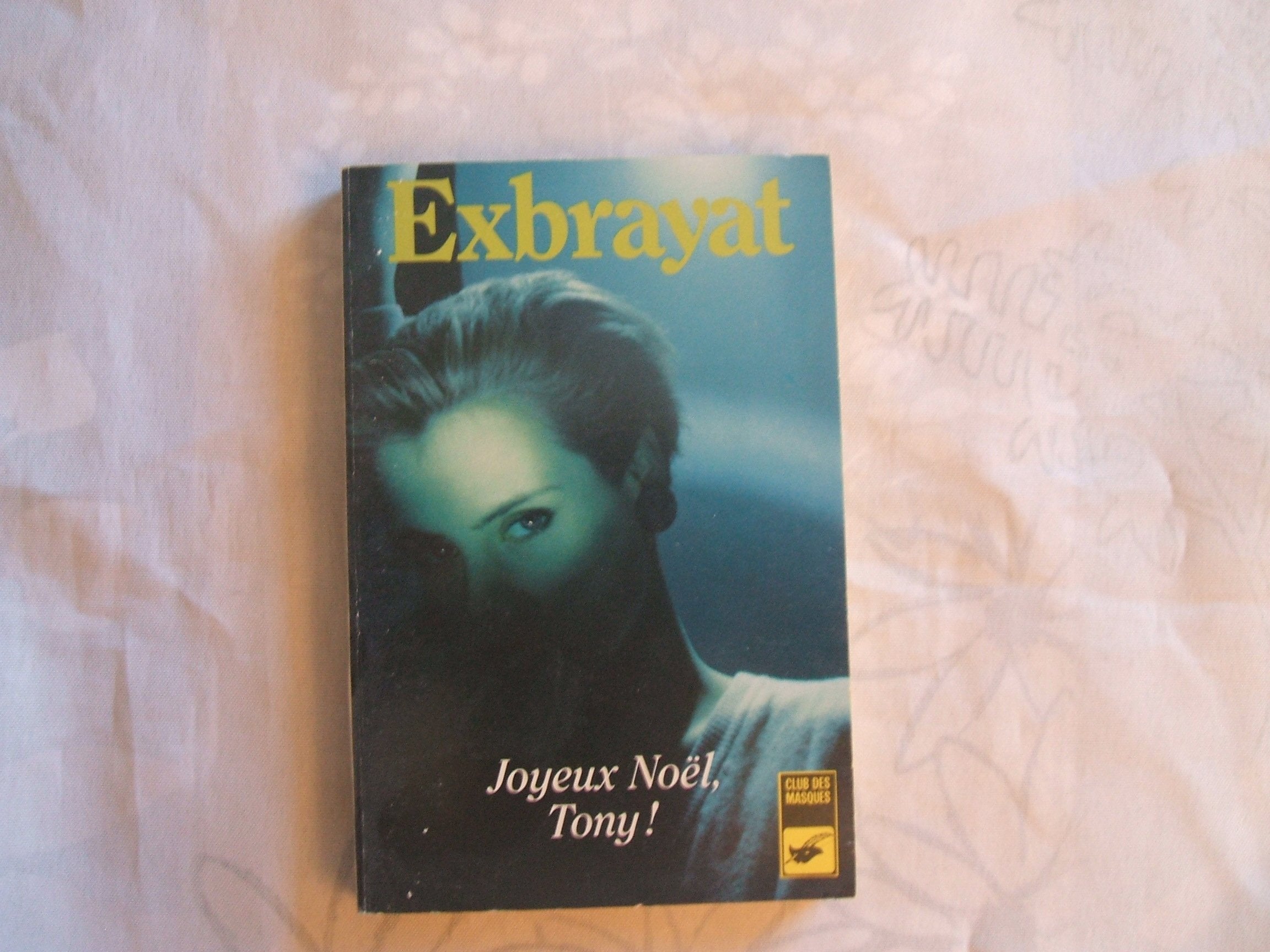 Joyeux Noël, Tony ! 9782702421444