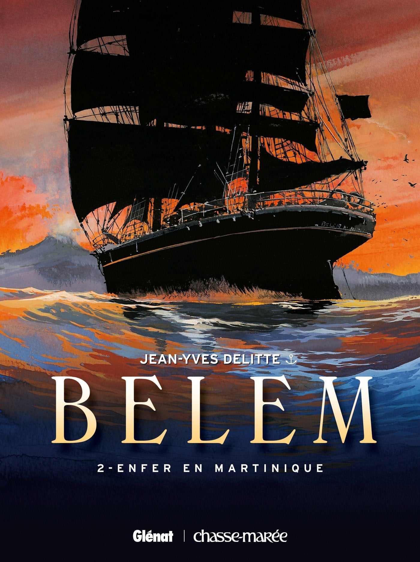 Le Belem - Tome 02: Enfer en Martinique 9782353570447