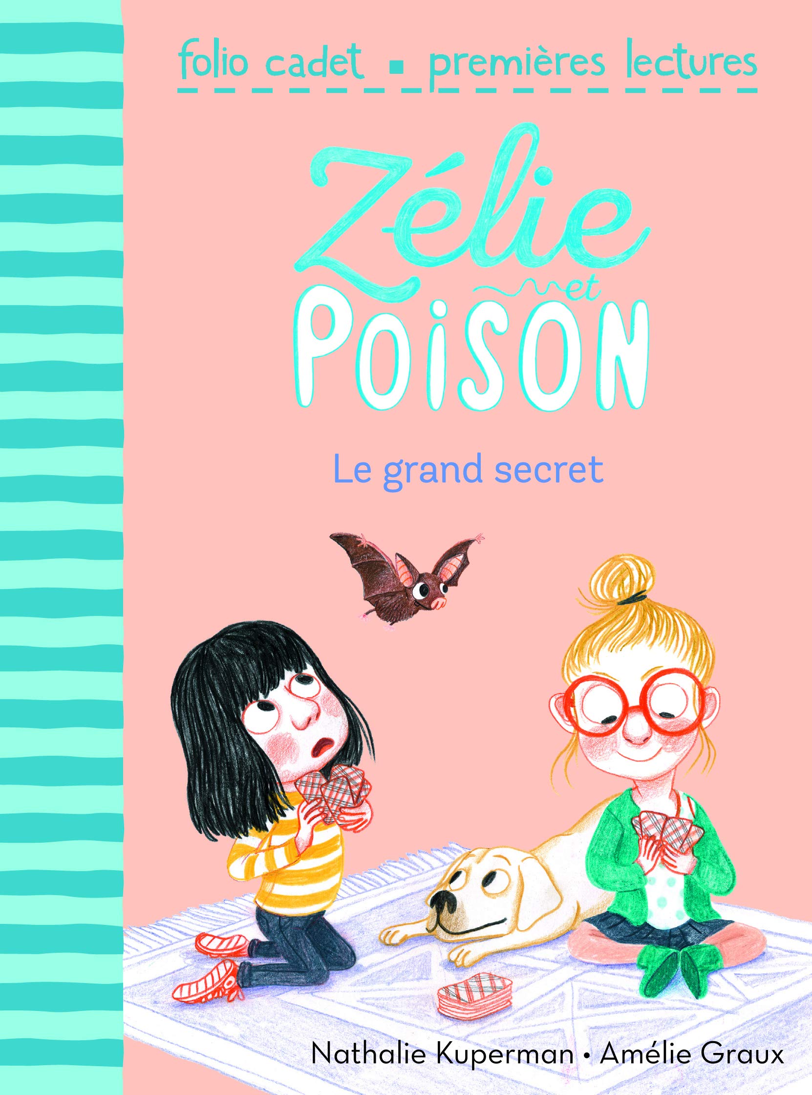 Zélie et Poison, Tome 3 : Le grand secret - FOLIO CADET PREMIERES LECTURES - de 6 à 8 ans 9782070590773