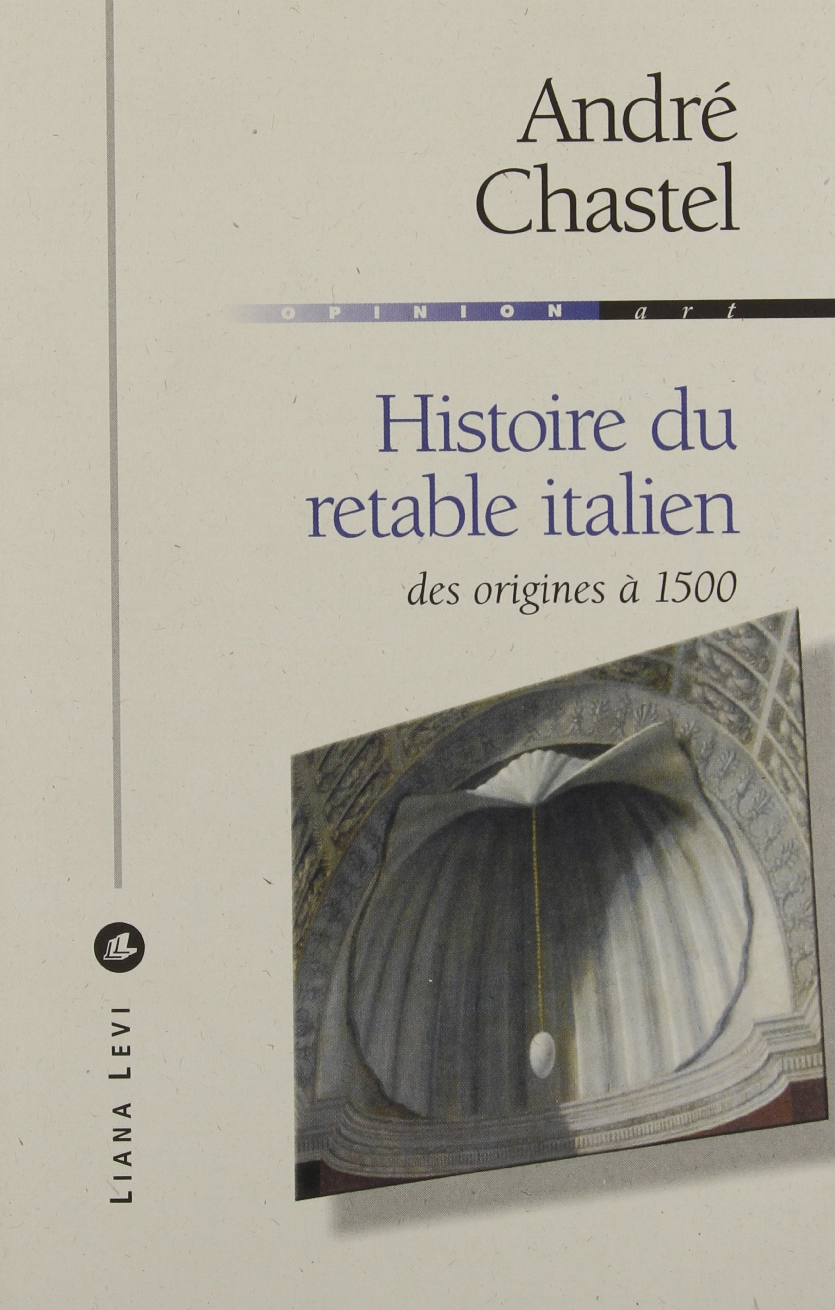 Histoire du retable italien 9782867464034