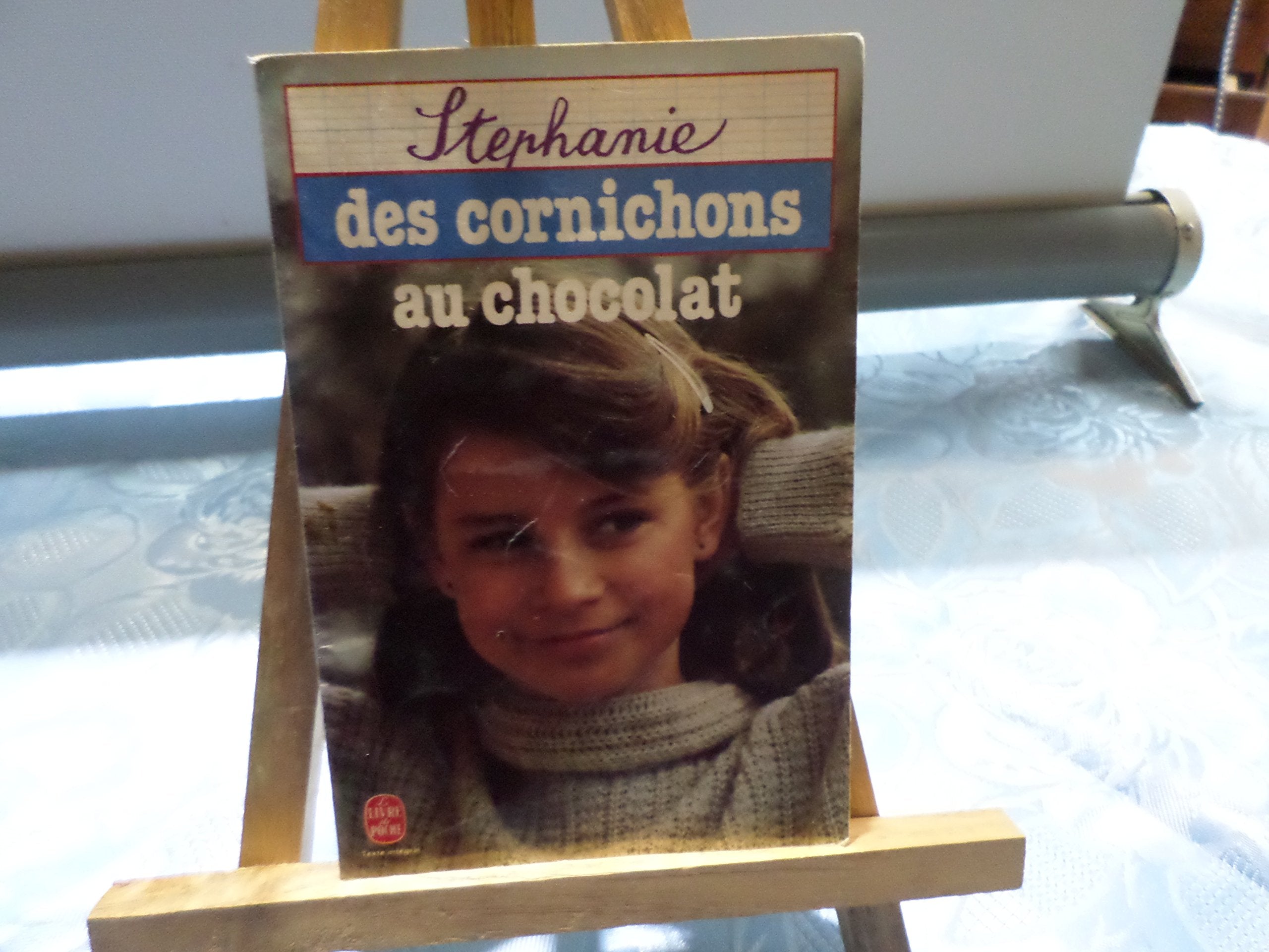 Des Cornichons au chocolat (Le Livre de poche) [Broché] by Stéphanie 9782253042549