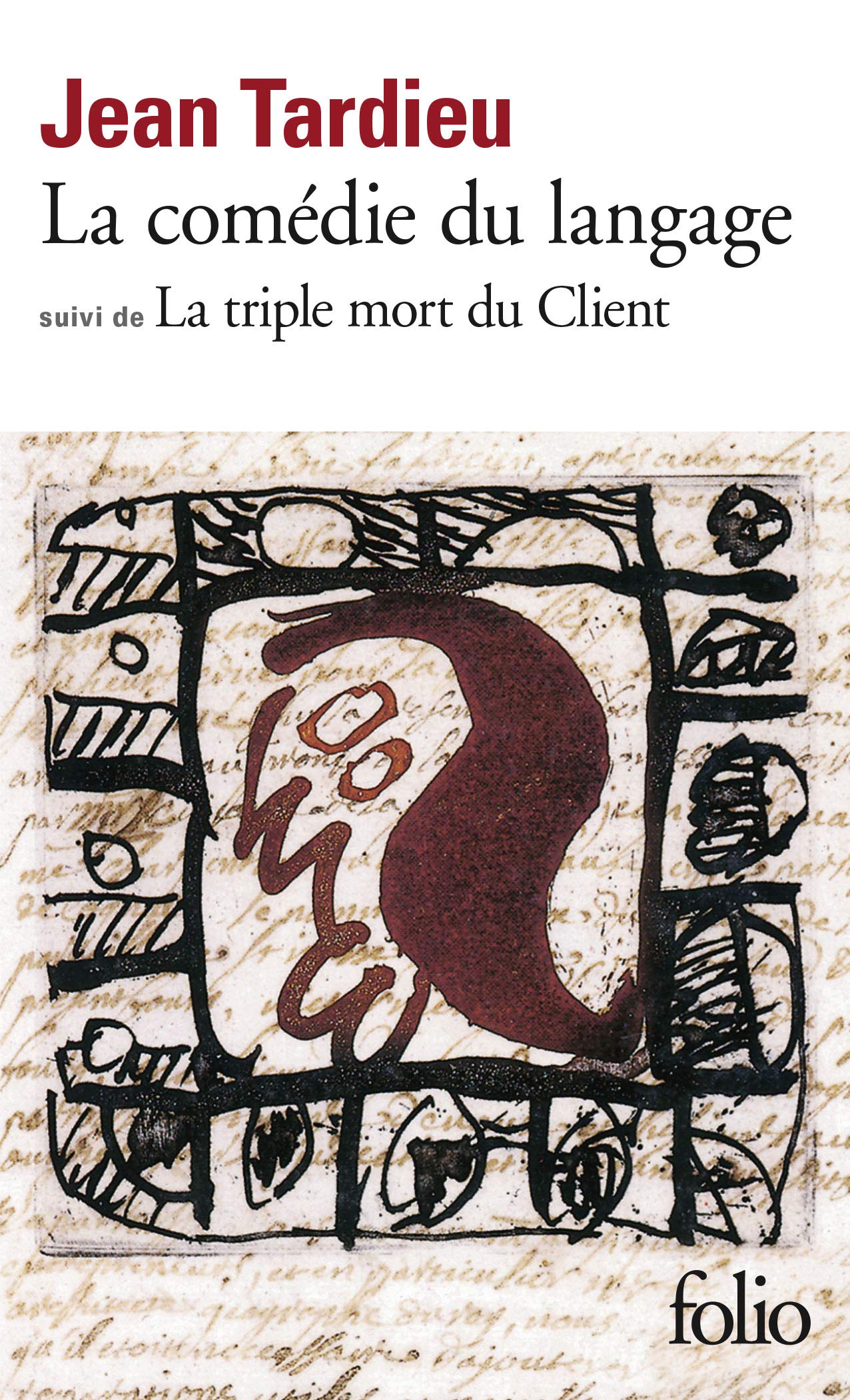 La comédie du langage. (suivi de) La triple mort du client 9782070378616