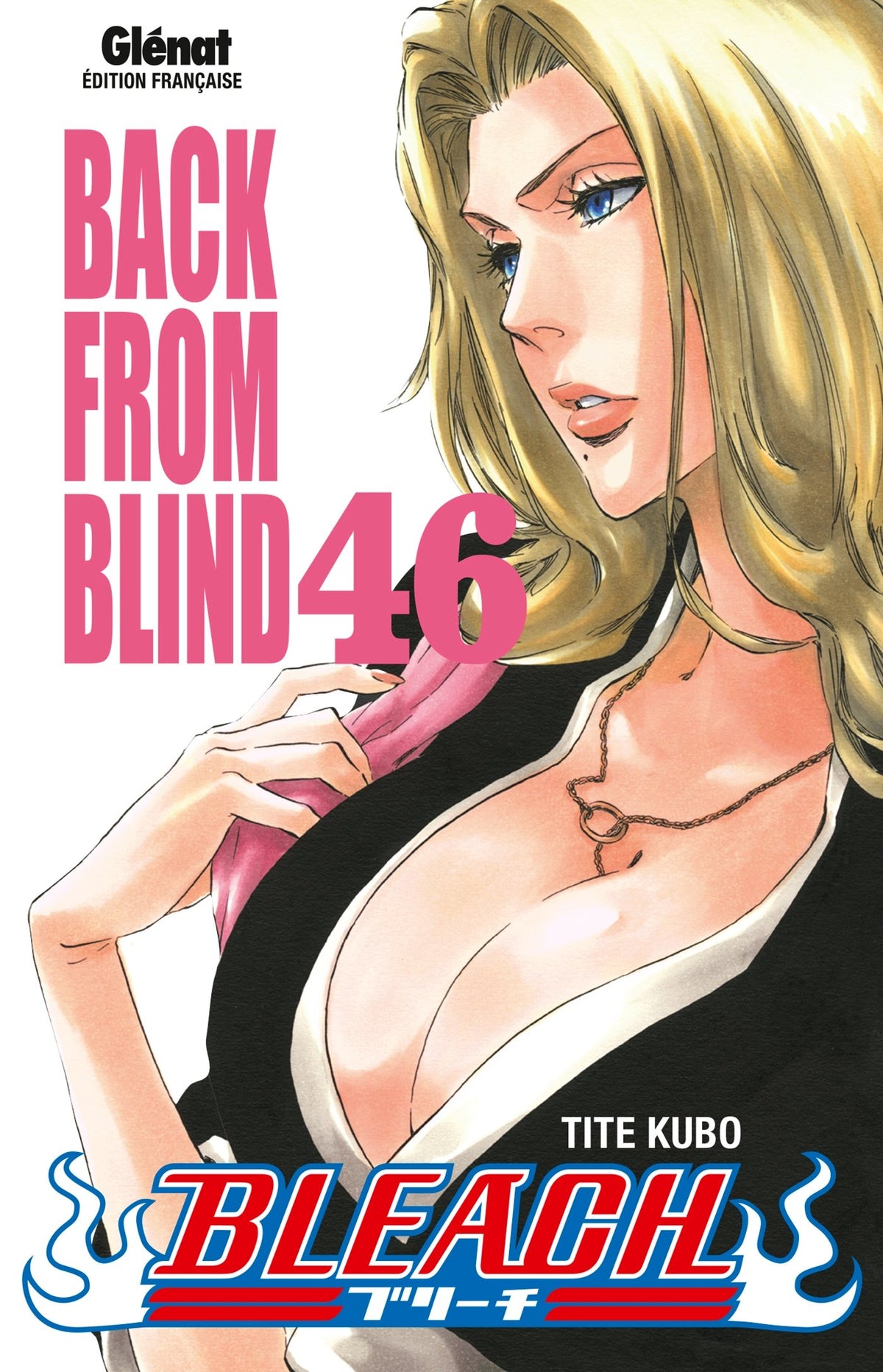 Bleach - Tome 46: Back from blind 9782723486637