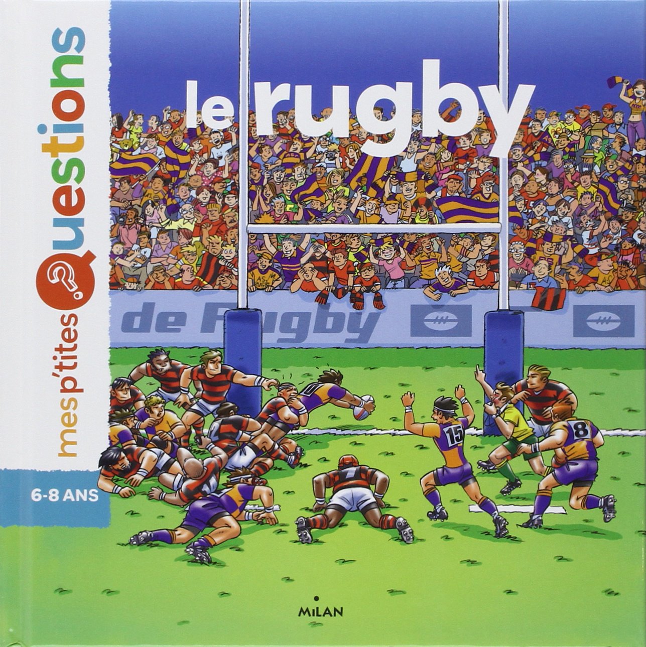 Le rugby: 6-8 ans 9782745952004