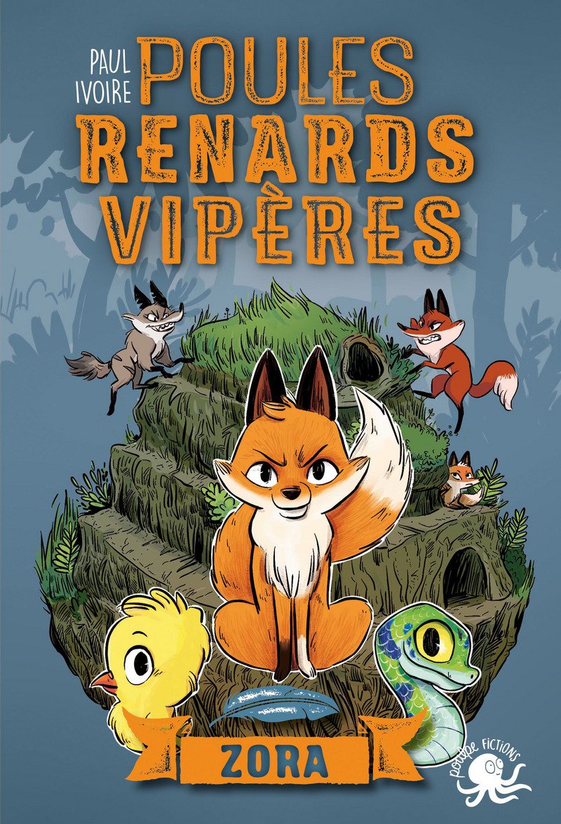 Poules, renards, vipères - Zora (tome 2) - Lecture roman jeunesse fantastique animaux - Dès 8 ans (2) 9782377420056