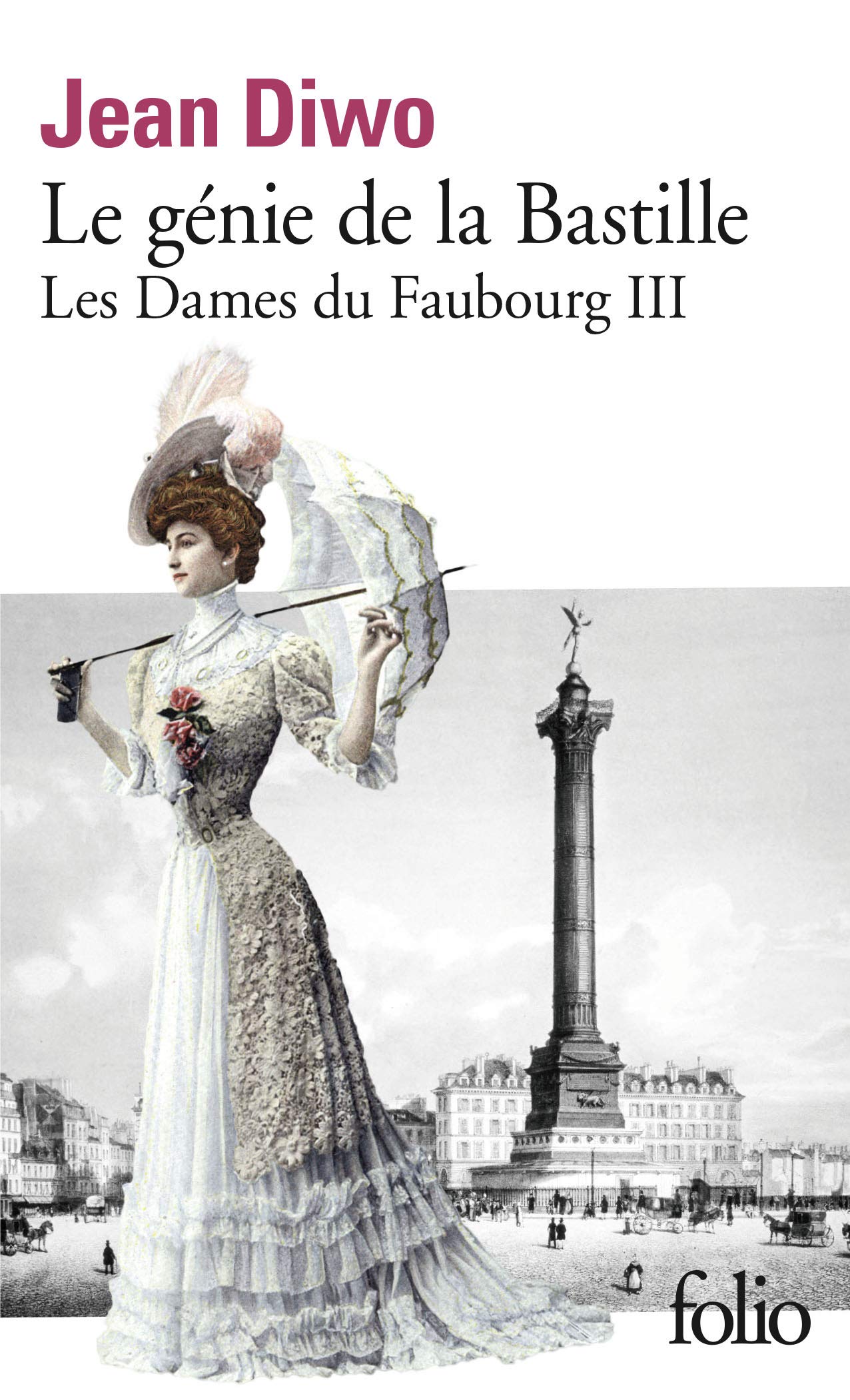 Les Dames du Faubourg, III : Le génie de la Bastille 9782070383931