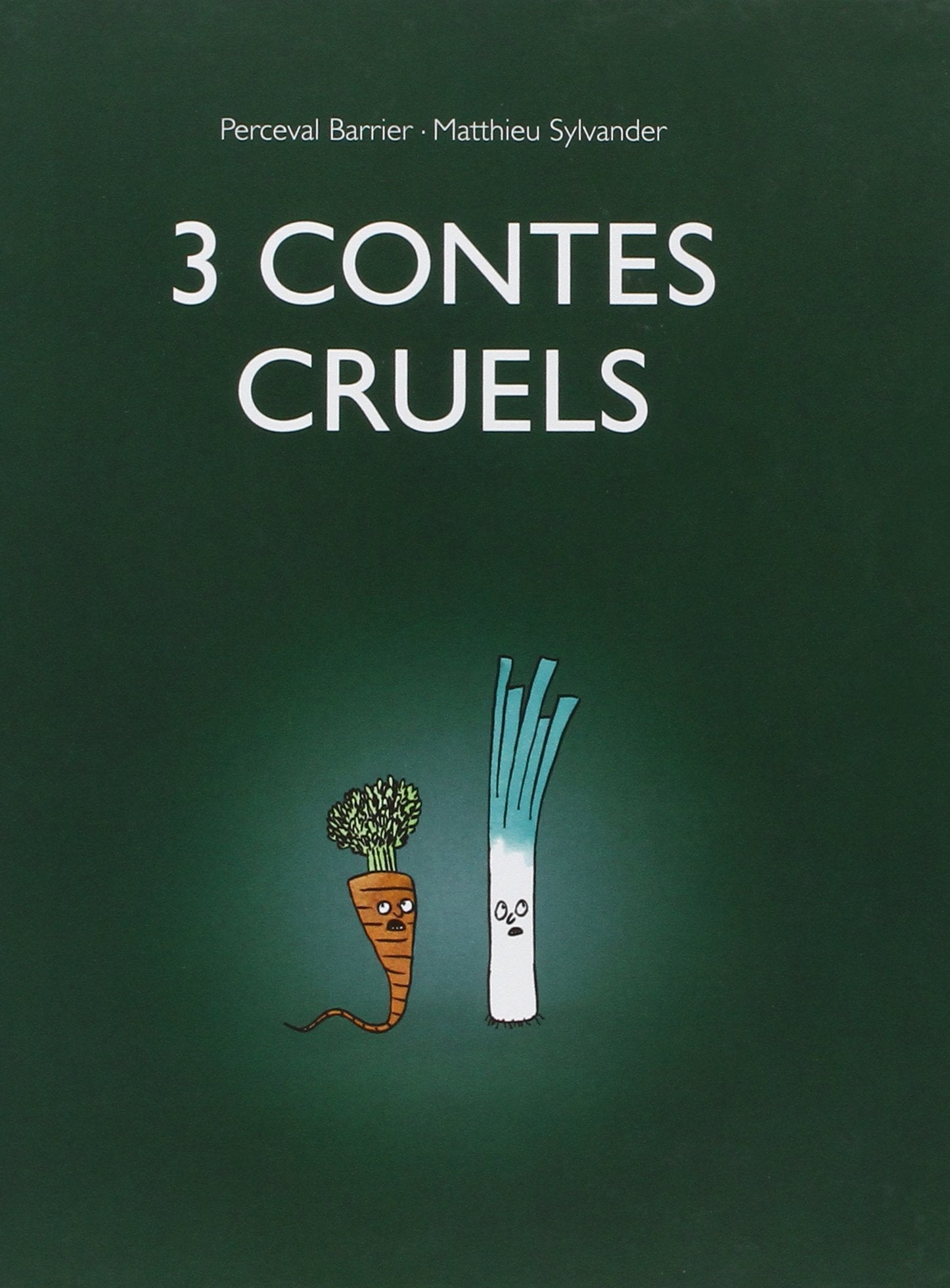 3 contes cruels 9782211220309