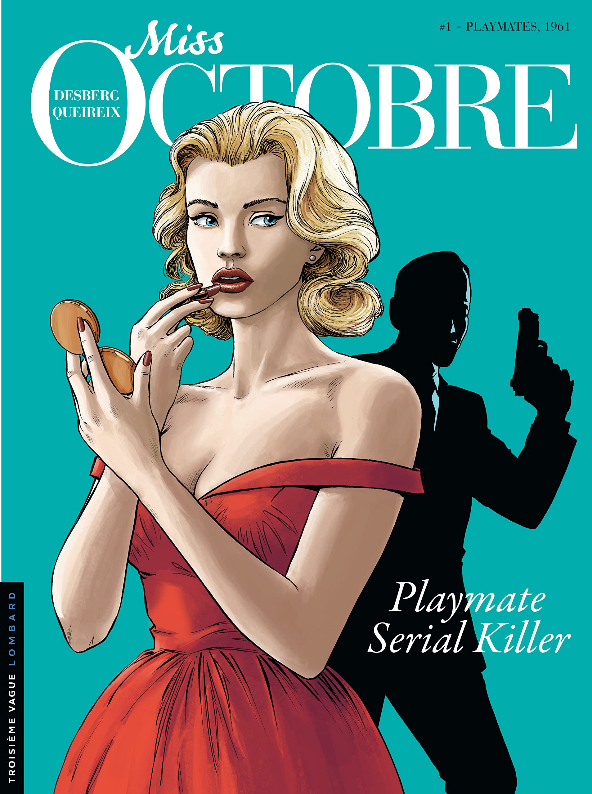 Miss Octobre - Tome 1 - Playmates, 1961 9782803631094