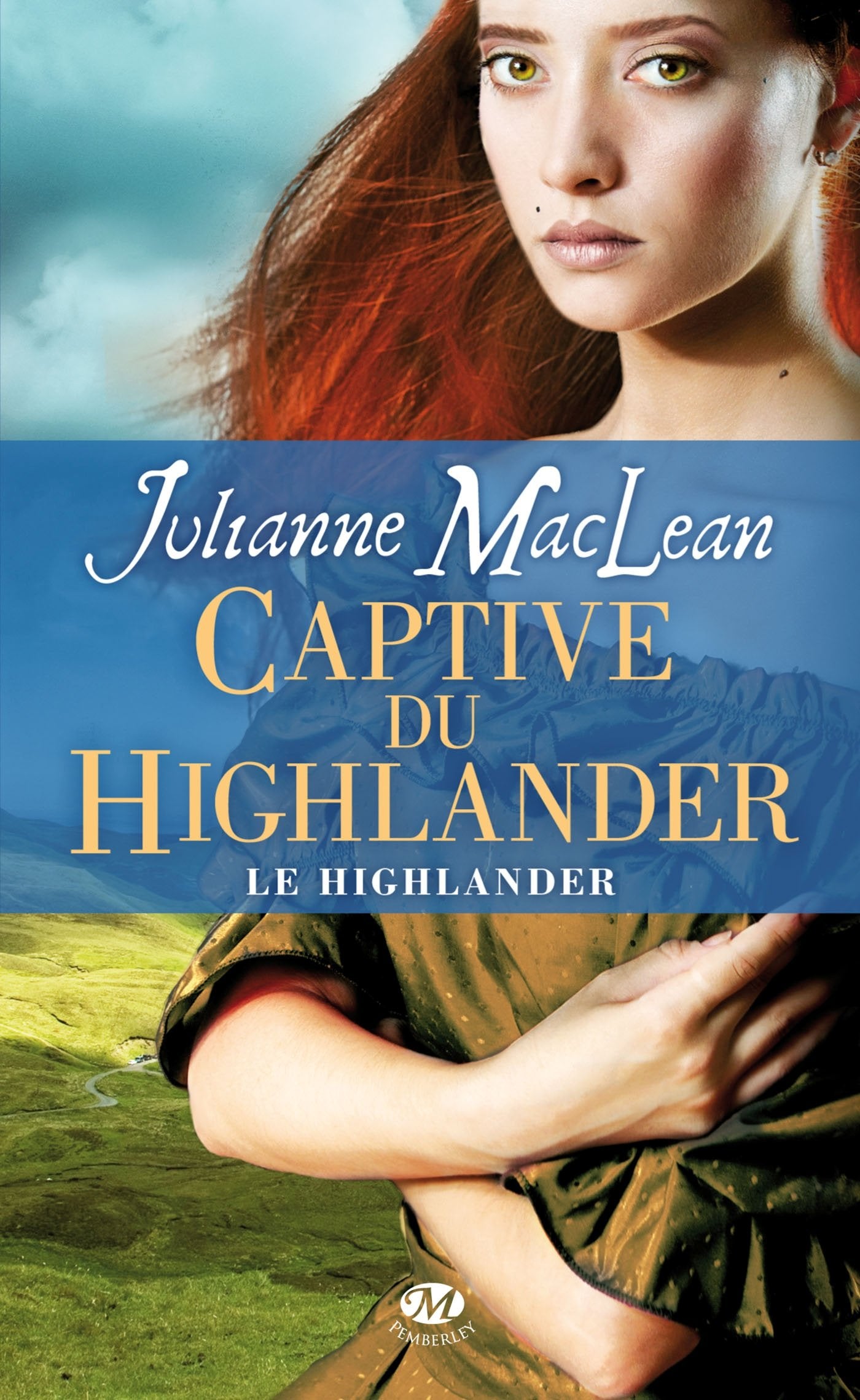 Le Highlander, Tome 1: Captive du Highlander 9782811208516