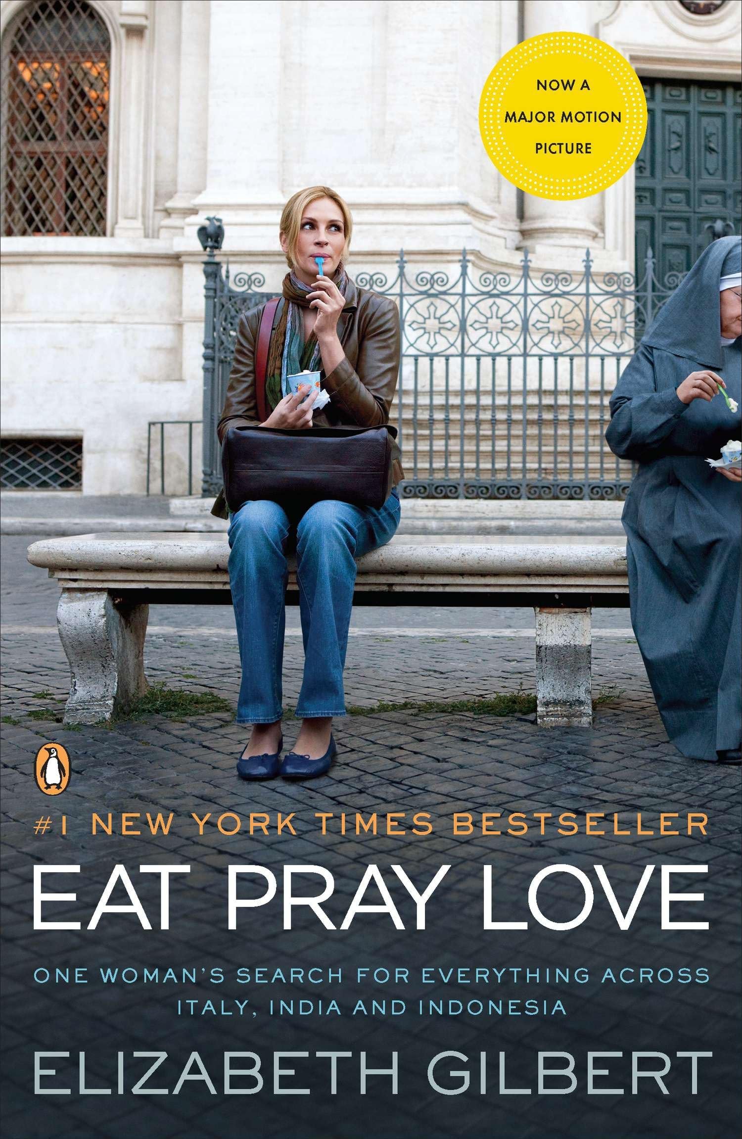 Eat Pray Love: One Woman's Search for Everything Across Italy, India and Indonesia [Internation al Export Edition] 9780143118435