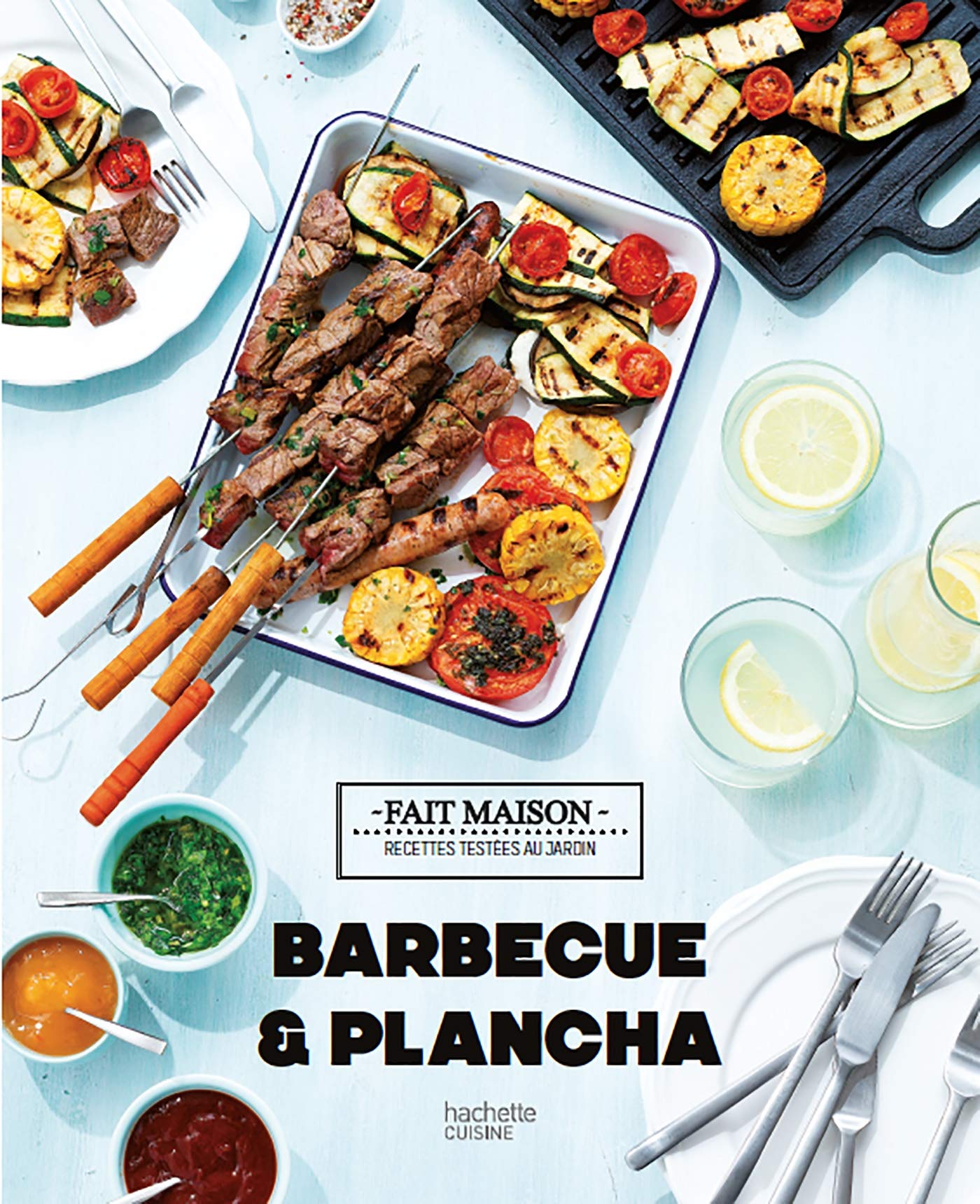 Barbecue & plancha: Recettes testées dans le jardin 9782011714084
