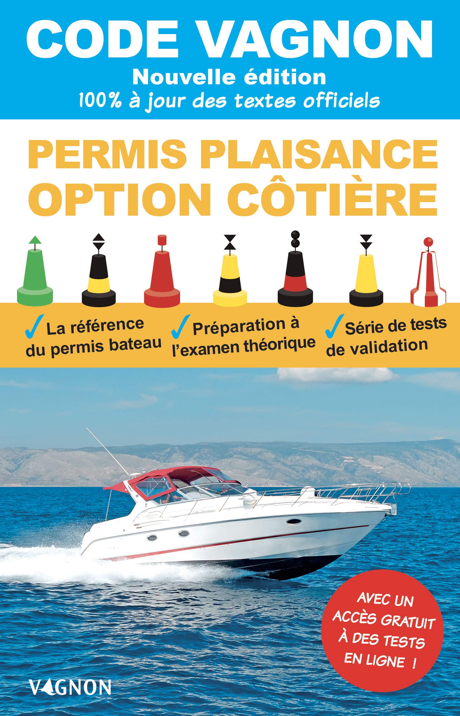 Code Vagnon - Permis plaisance - Option côtière: Objectif 100% réussite 9791027105915