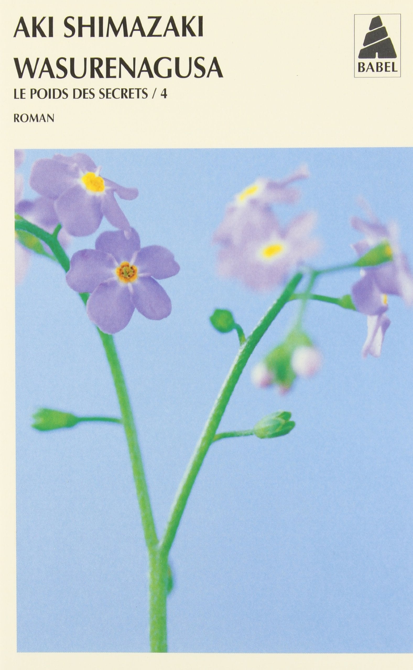 Wasurenagusa: Le Poids des secrets 9782742779260