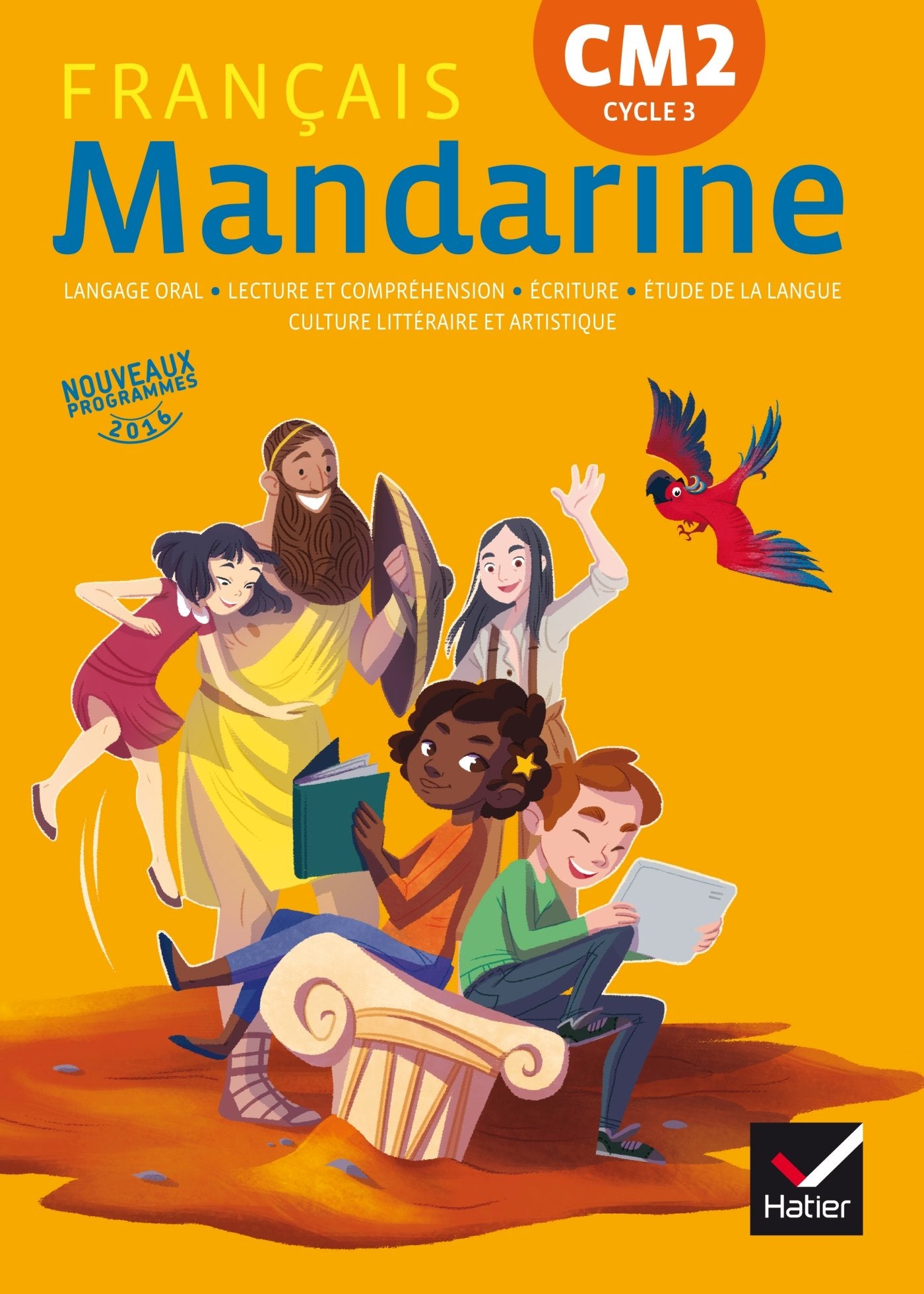 Mandarine - Français CM2 Éd. 2017 - livre élève 9782401000391